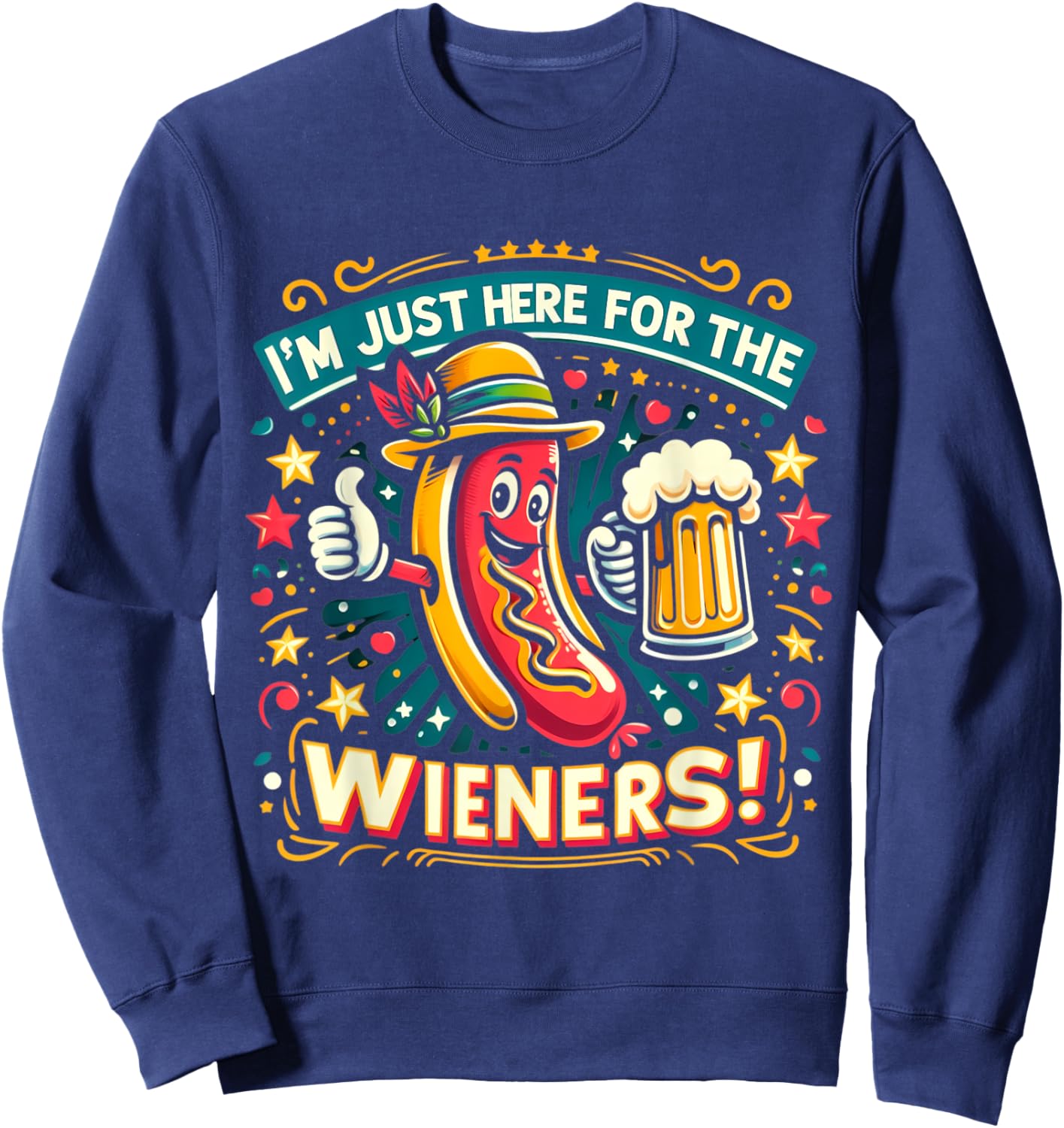 I'm Just Here For The Wieners Hotdog Funny Oktoberfest Pun Women Sweatshirt - Sweatshirt | Navy