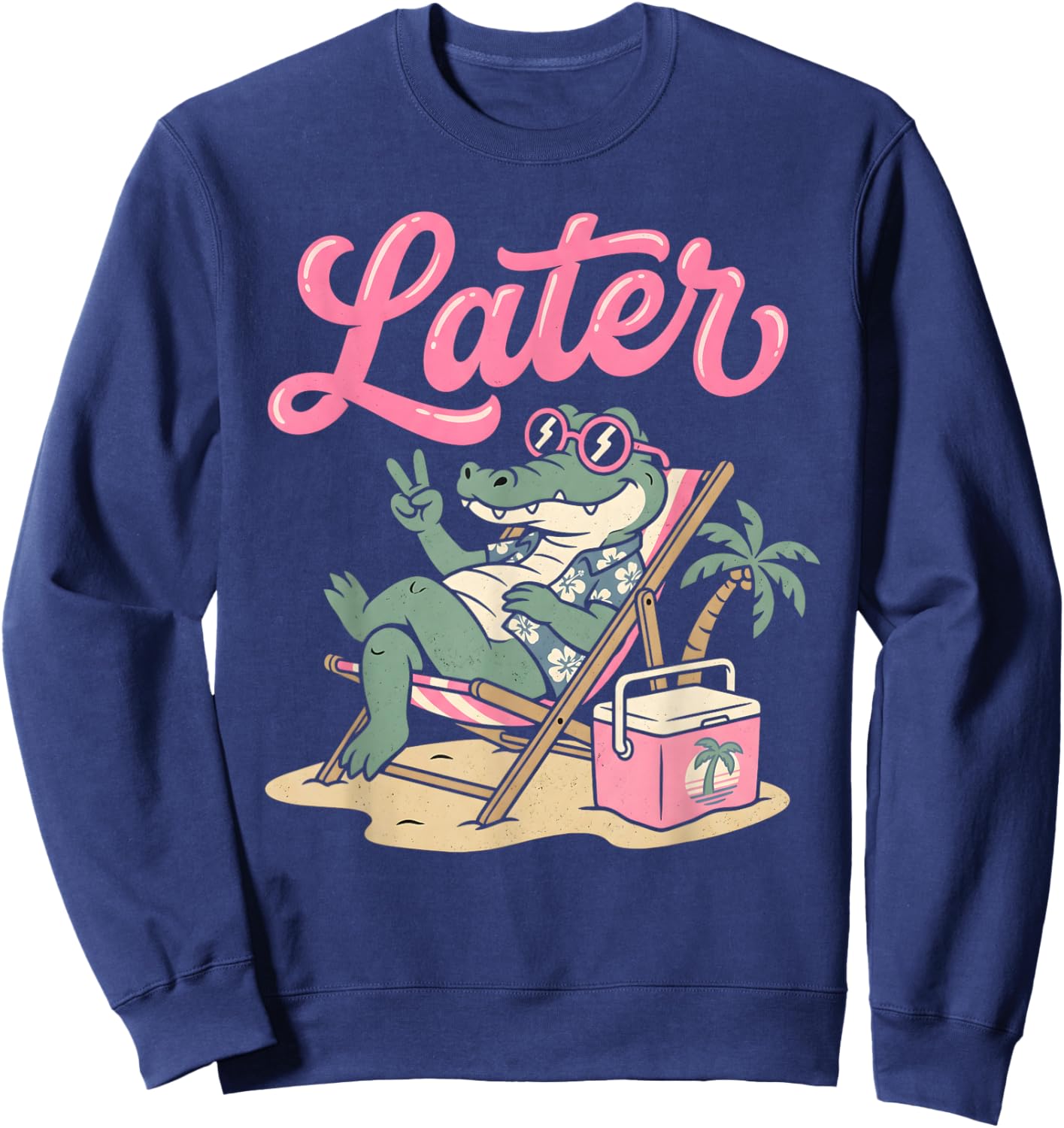 Later Gator Teacher Kids Summer Alligator Last Day of School Sweatshirt - Sweatshirt | Navy