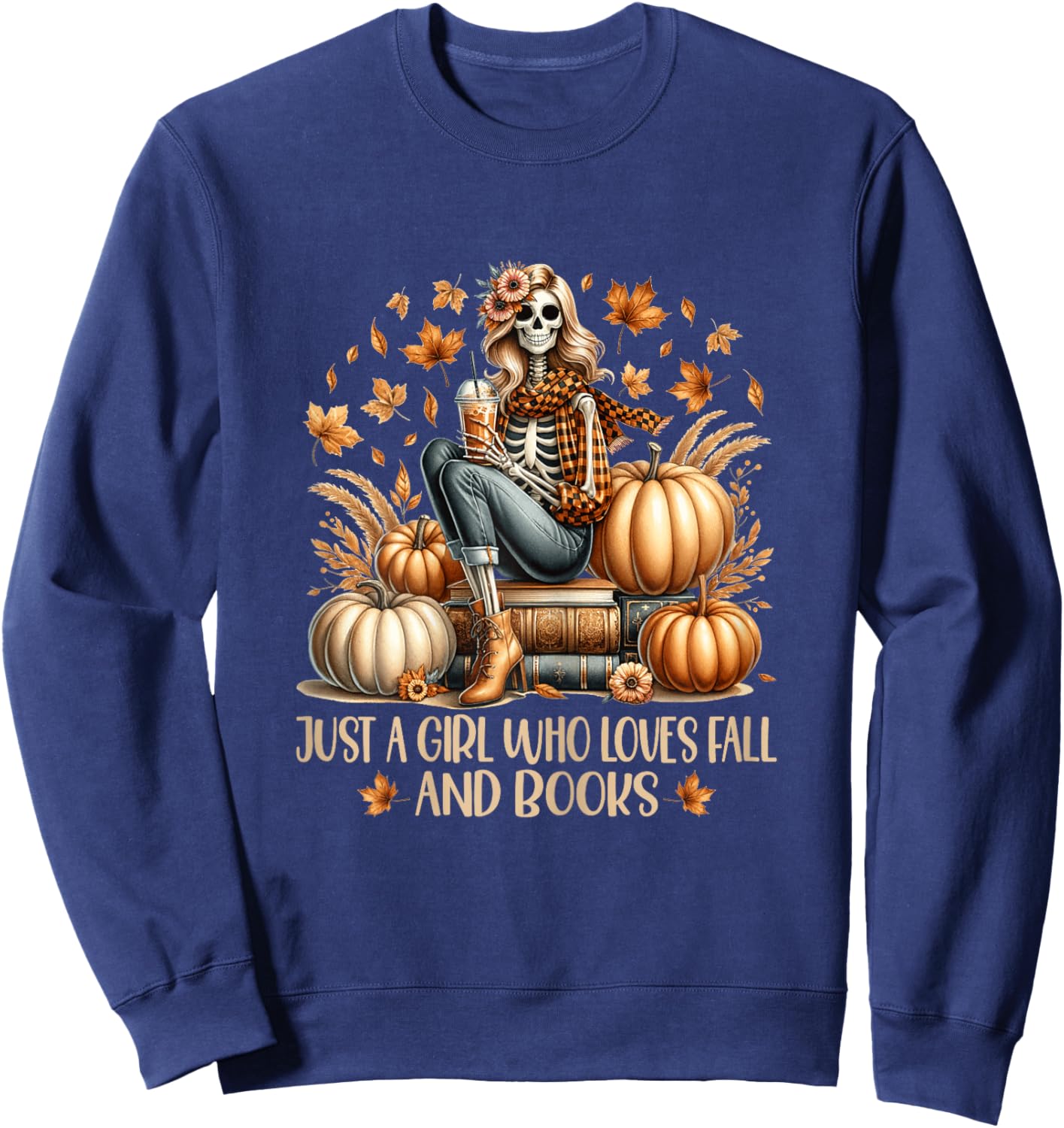 Just a Girl Who Loves Fall and Books Pumpkin Spice Autumn Sweatshirt - Sweatshirt | Navy