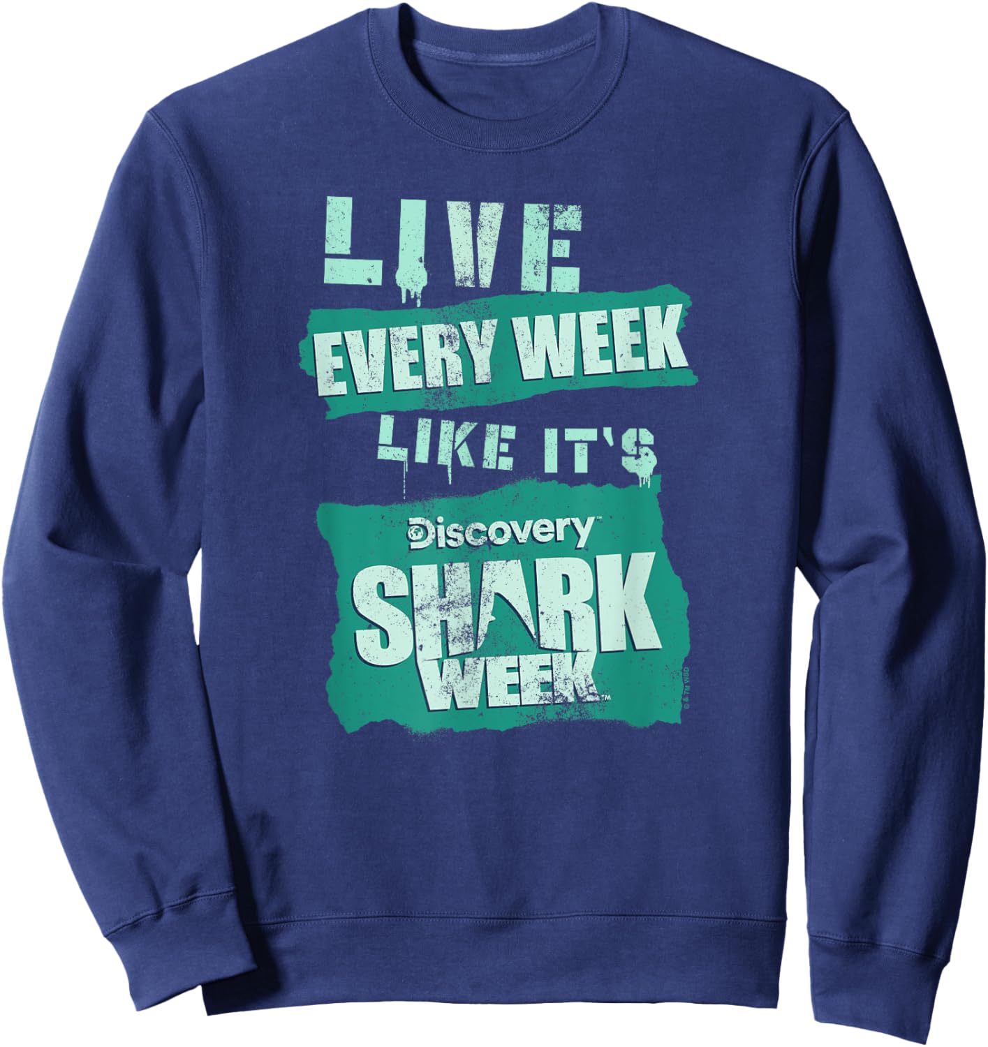 Shark Week Officially Licensed Live Every Week Sweatshirt - Sweatshirt | Navy