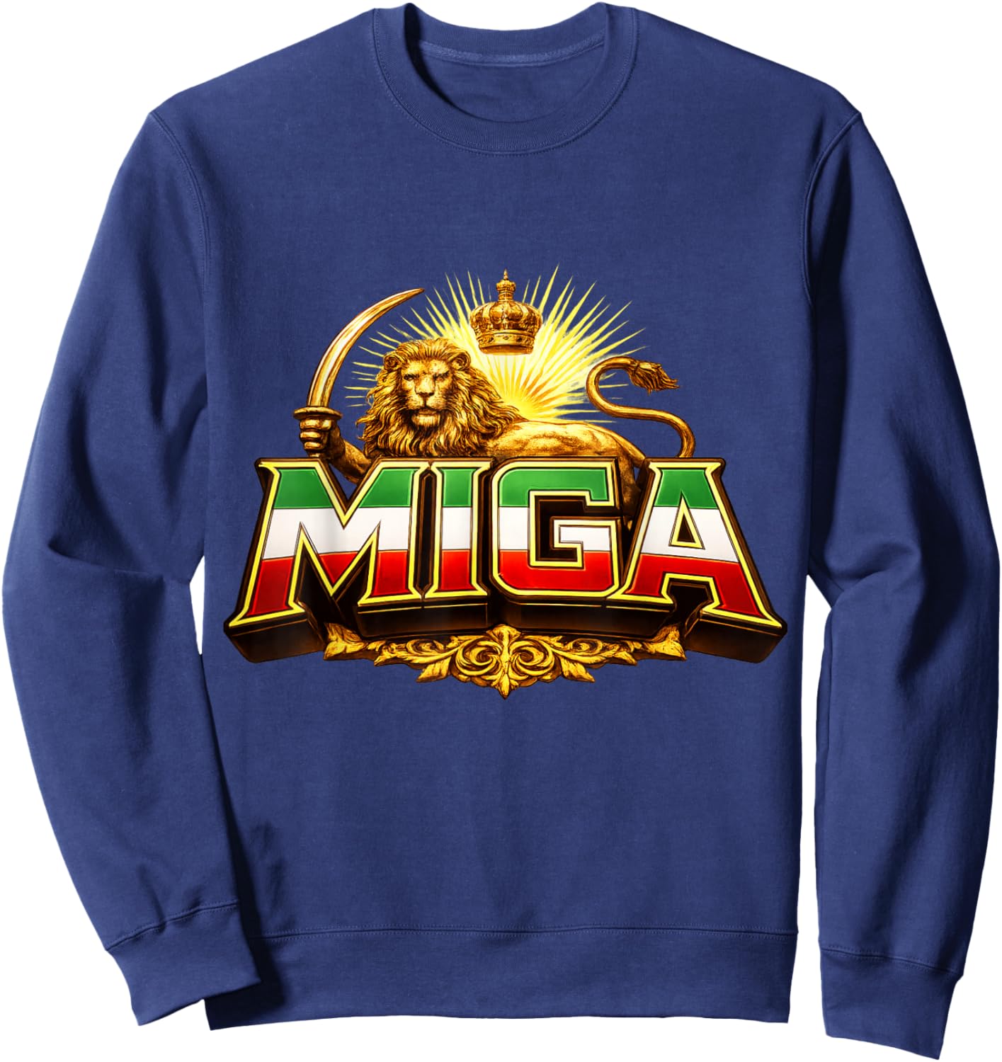 Miga Make Iran Great Again Freedom Reza Pahlavi Flag Lion Sweatshirt - Sweatshirt | Navy