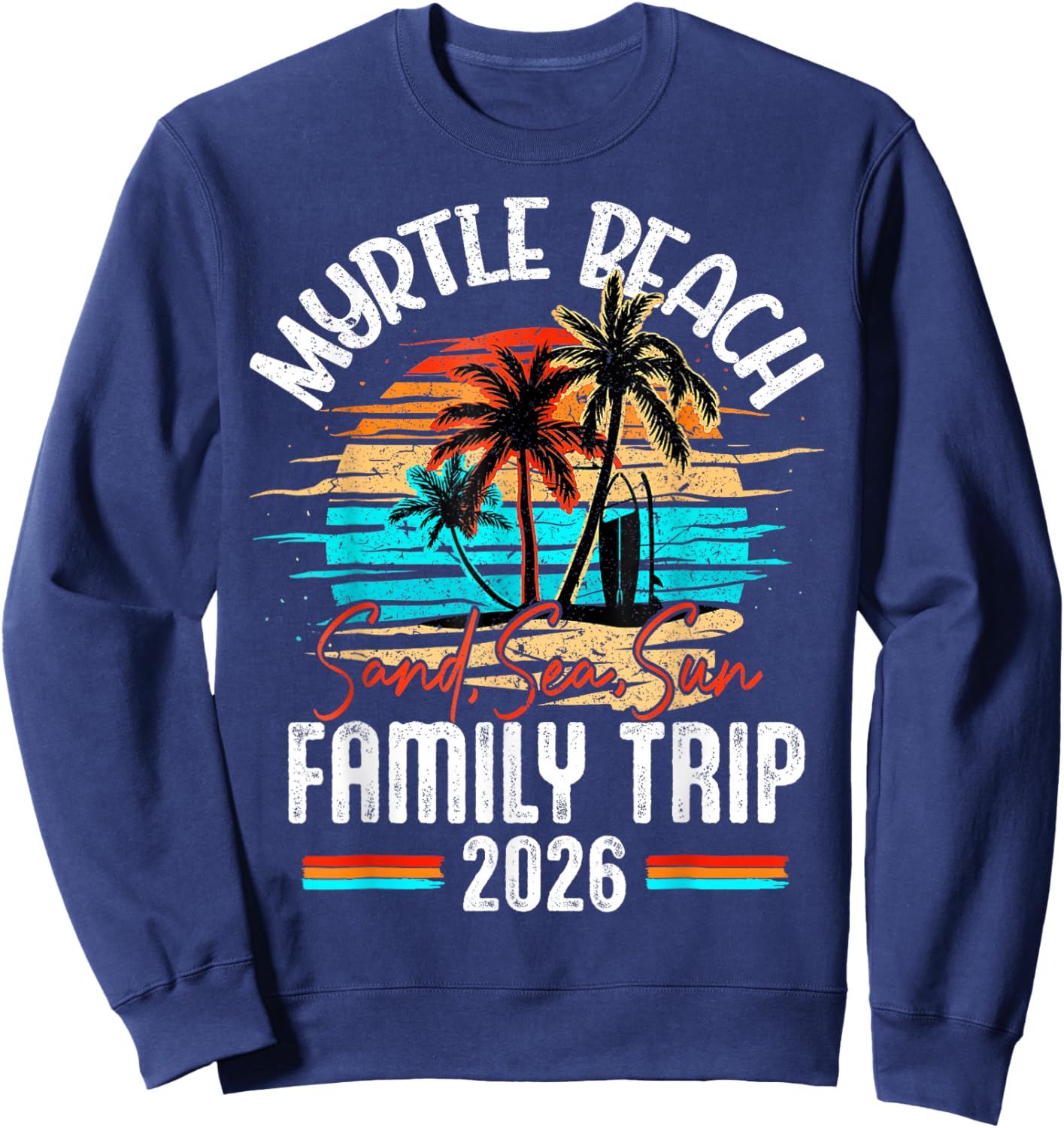 Family Myrtle Beach Vacation 2026 Summer Vacation Matching Sweatshirt - Sweatshirt | Navy