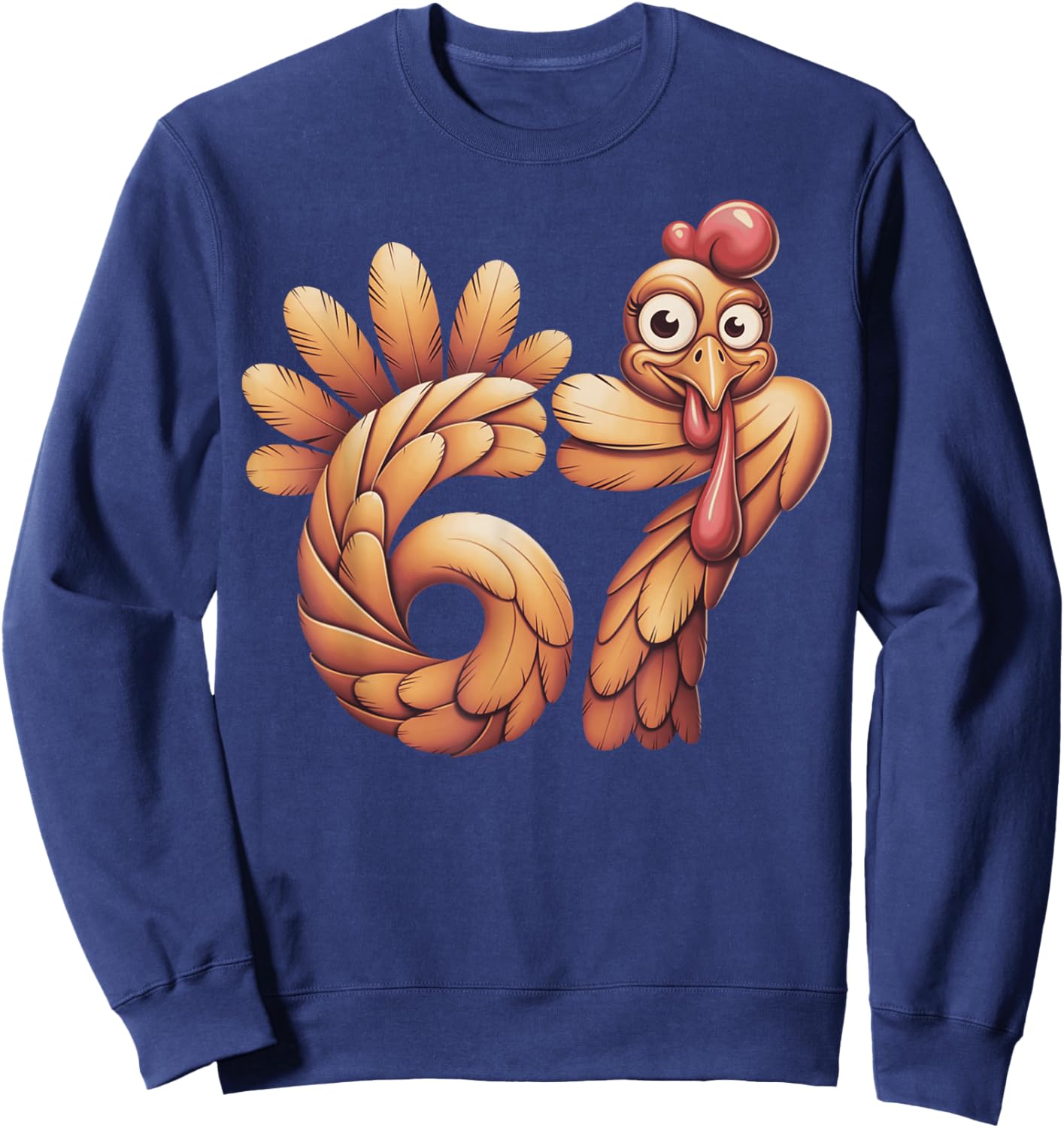 67 Thanksgiving Funny Turkey Sweatshirt - Sweatshirt | Navy