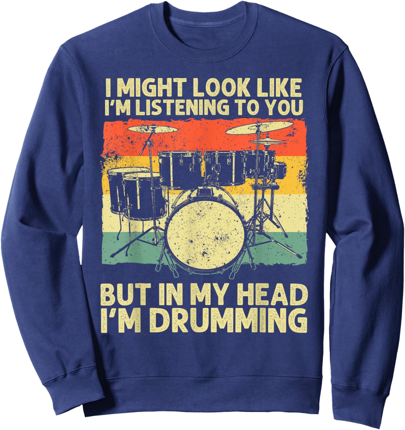 Funny Drummer Design Women Drumline Drumming Drummer Sweatshirt - Sweatshirt | Navy