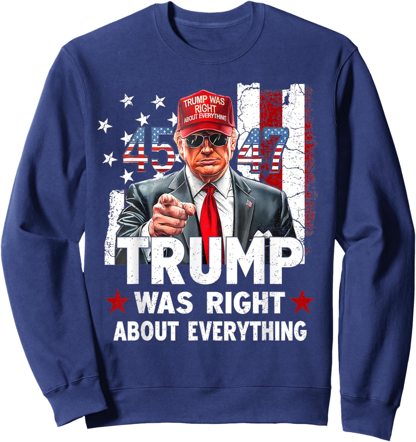 Trump Was Right About Everything Sweatshirt - Sweatshirt | Navy
