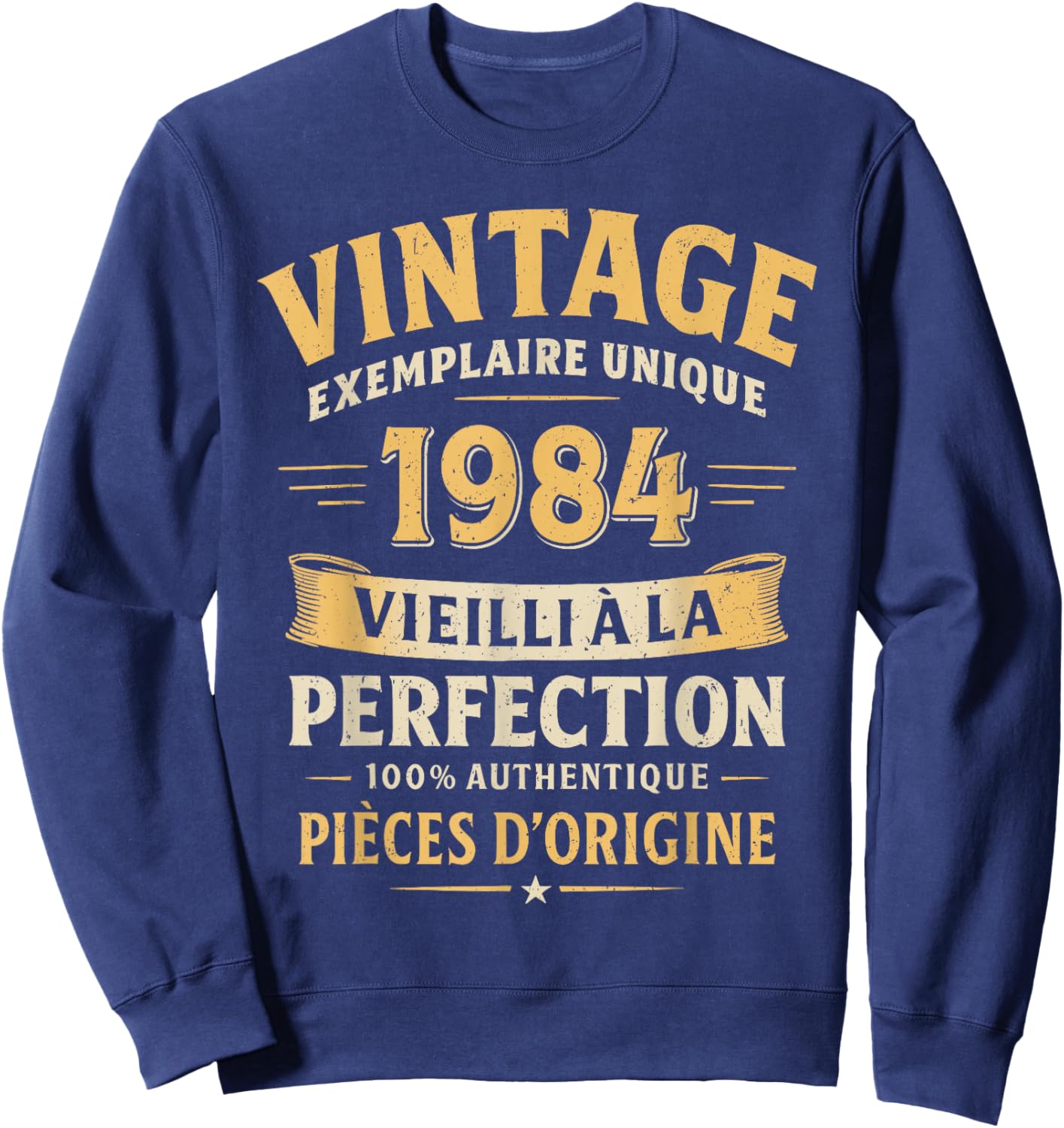 Cadeau Anniversaire 42 Ans Humour Vintage 1984 42 Ans Homme Sweatshirt - Sweatshirt | Navy