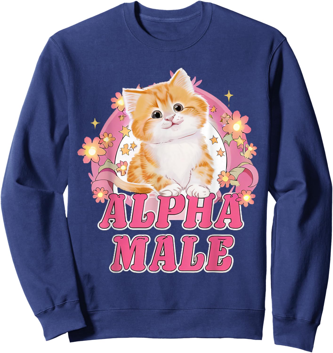 Alpha Male Cute Kitty Cat Funny Oddly Specific Dank Meme Sweatshirt - Sweatshirt | Navy