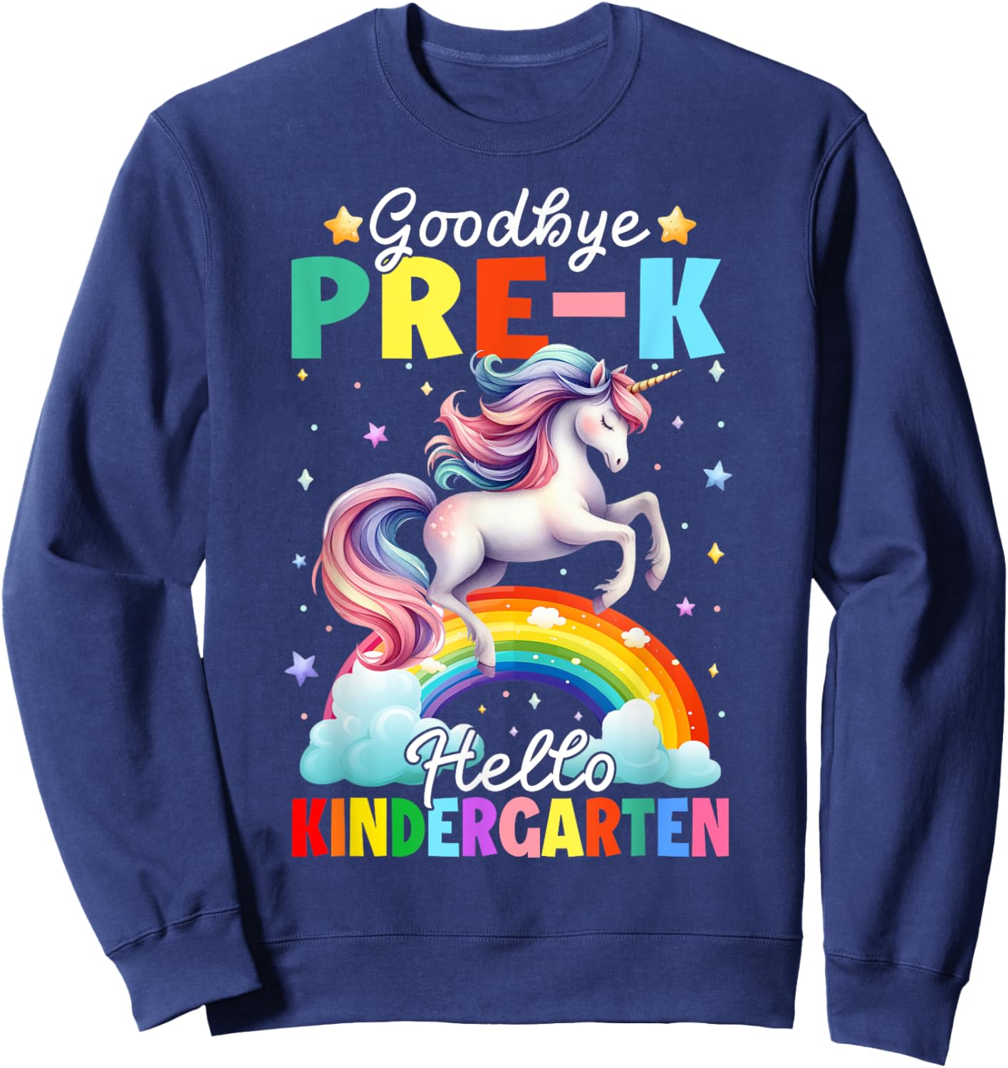 Kids Goodbye Pre-K Hello Kindergarten Unicorn Graduation Sweatshirt - Sweatshirt | Navy