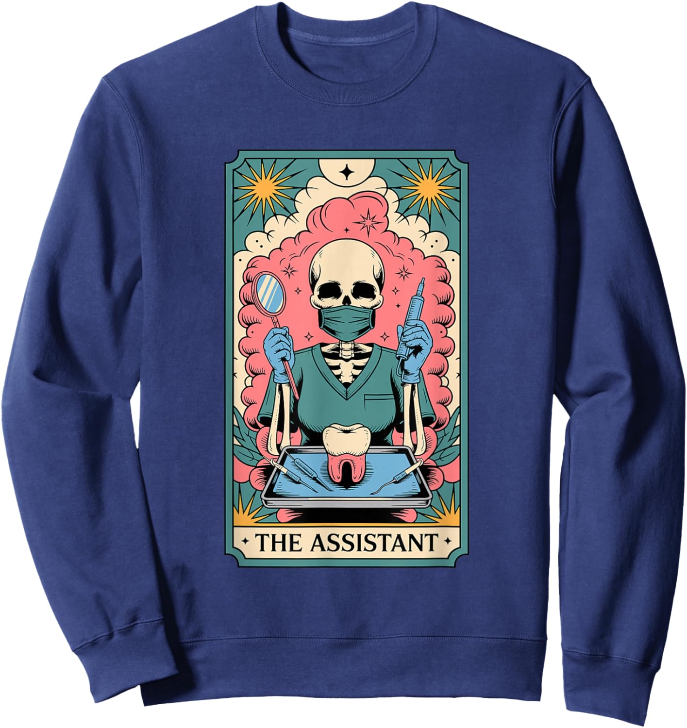 Tarot Card Dental Assistant Sweatshirt - Sweatshirt | Navy