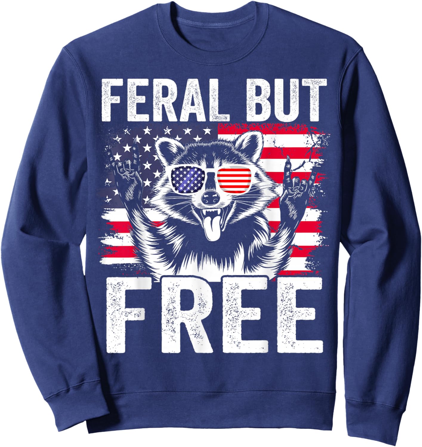 Funny Feral But Free Raccoon 4th of July Toddler Boys Kids Sweatshirt - Sweatshirt | Navy