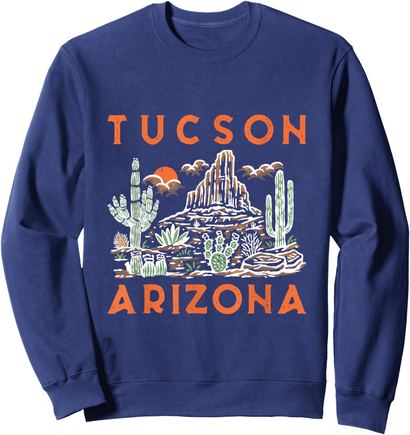 Tucson Arizona Southwestern Cactus Desert Landscape Vintage Sweatshirt - Sweatshirt | Navy