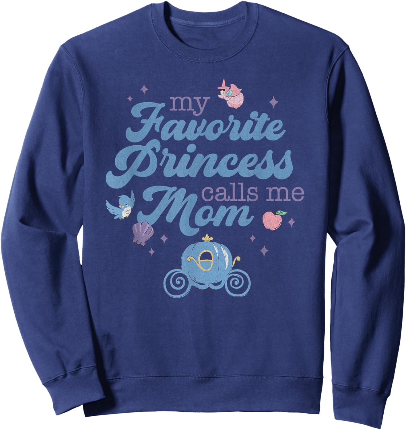 Disney Princess Mother's Day My Princess Calls Me Mom Sweatshirt - Sweatshirt | Navy