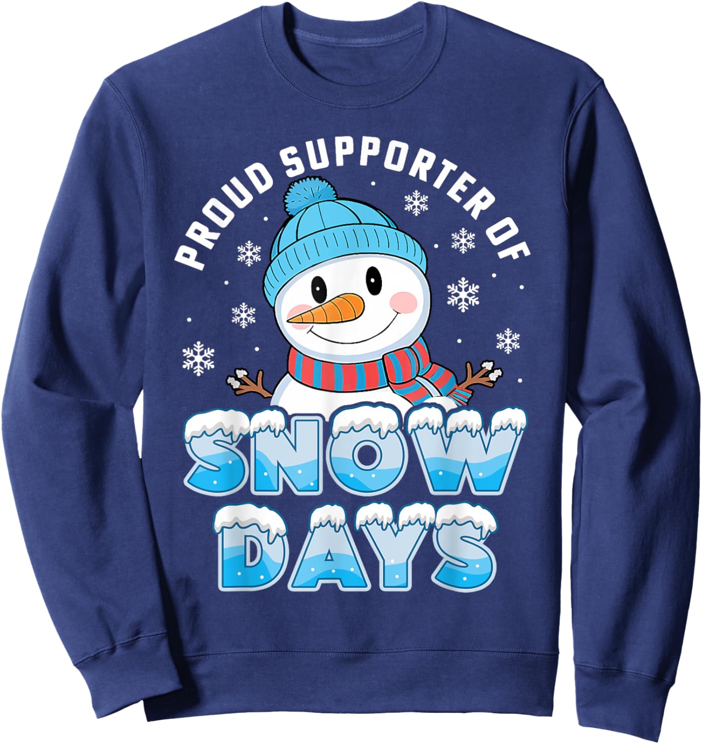 Retro Proud Supporter Of Snow Days Teacher Christmas Holiday Sweatshirt - Sweatshirt | Navy