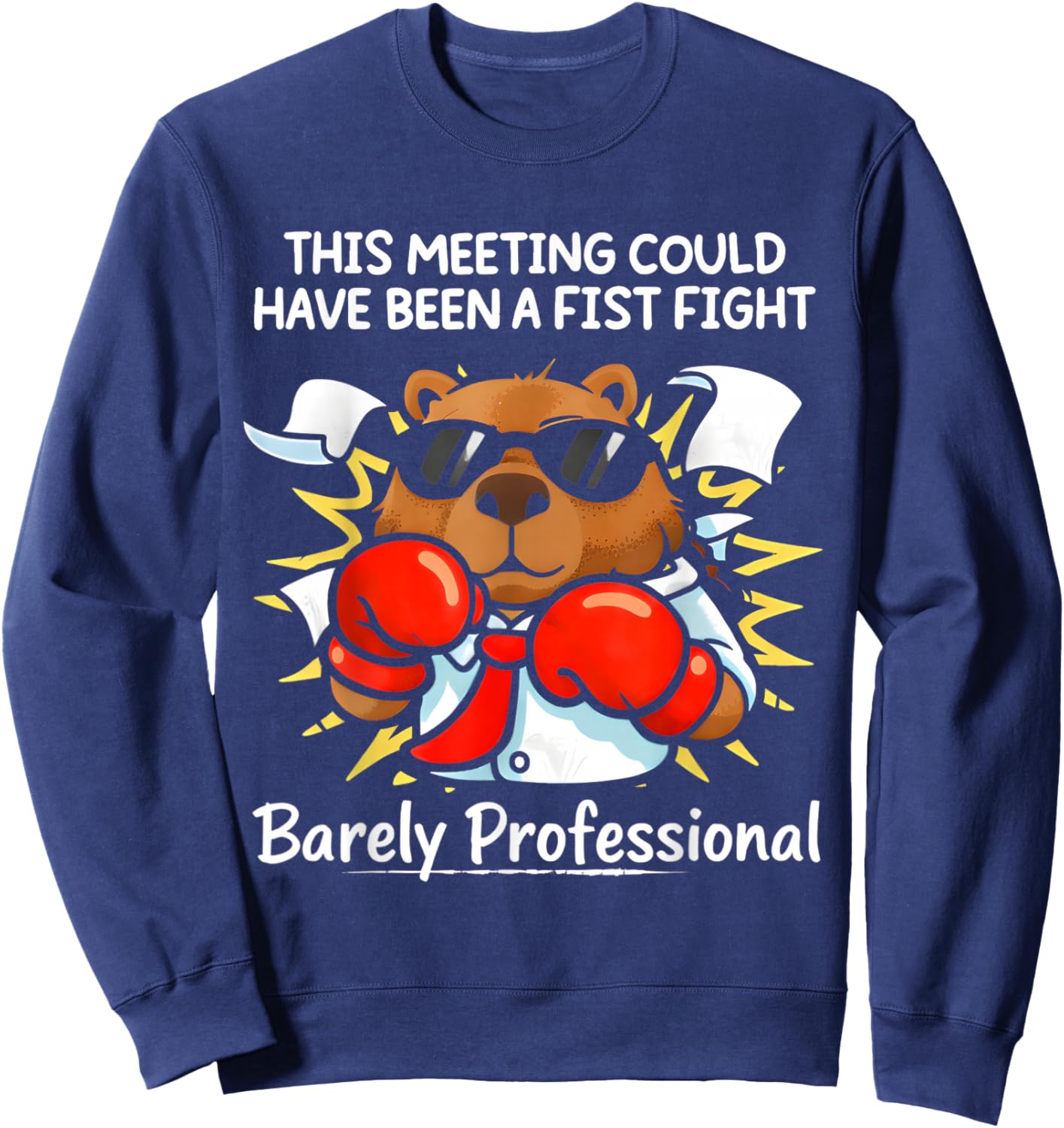 This Meeting Could Have Been a Fist Fight Funny Sarcastic Sweatshirt - Sweatshirt | Navy