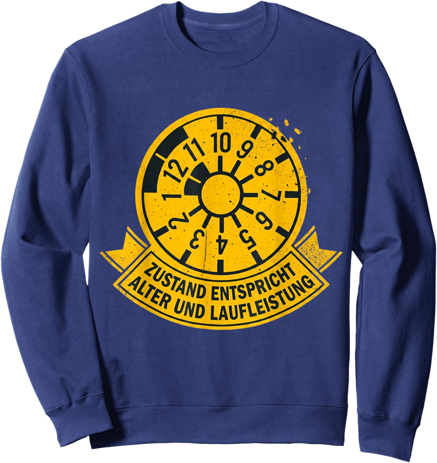 Lustiges - Zustand entspricht Alter und Laufleistung Sweatshirt - Sweatshirt | Navy