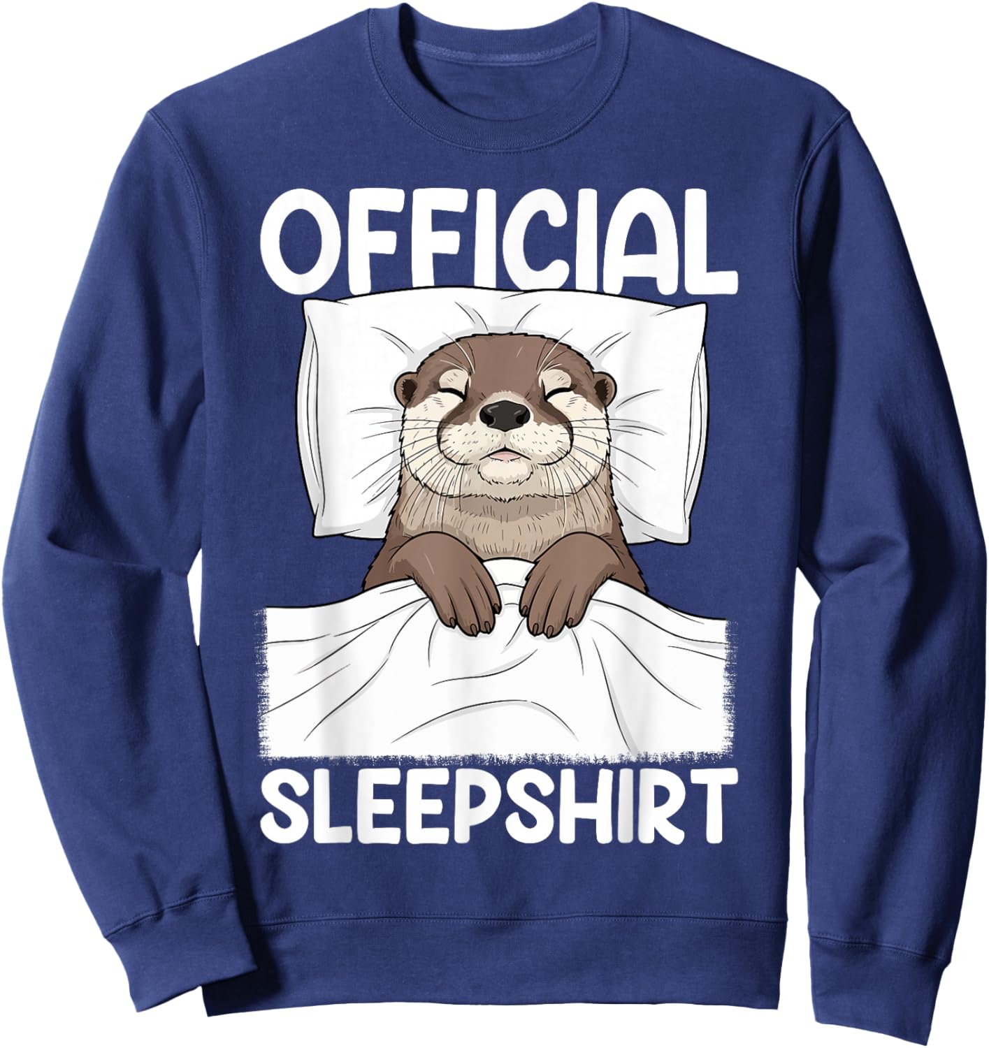 Cute Otter Sleepshirt Men Women Sea Otters Animal Lover Sweatshirt - Sweatshirt | Navy