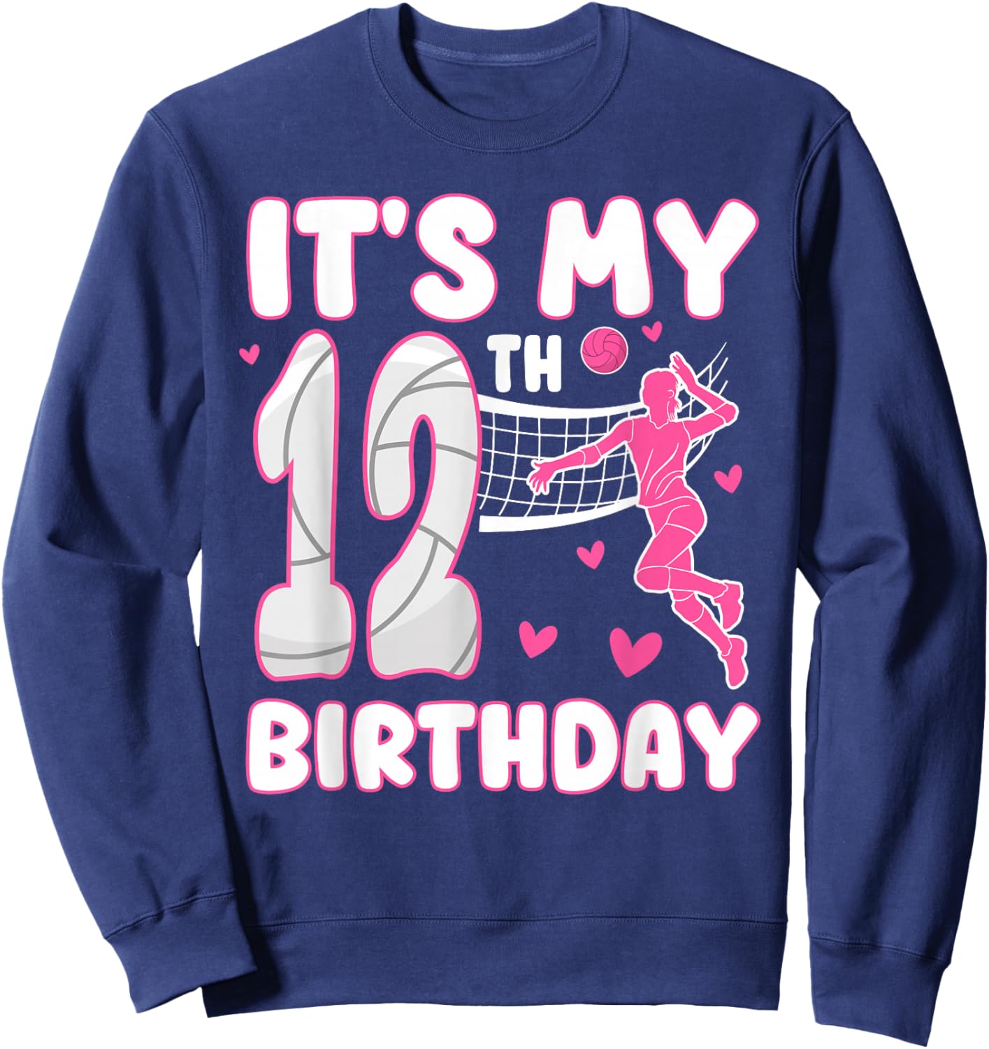 It's My 12th Birthday Girl Volleyball Theme 12 Years Old Sweatshirt - Sweatshirt | Navy