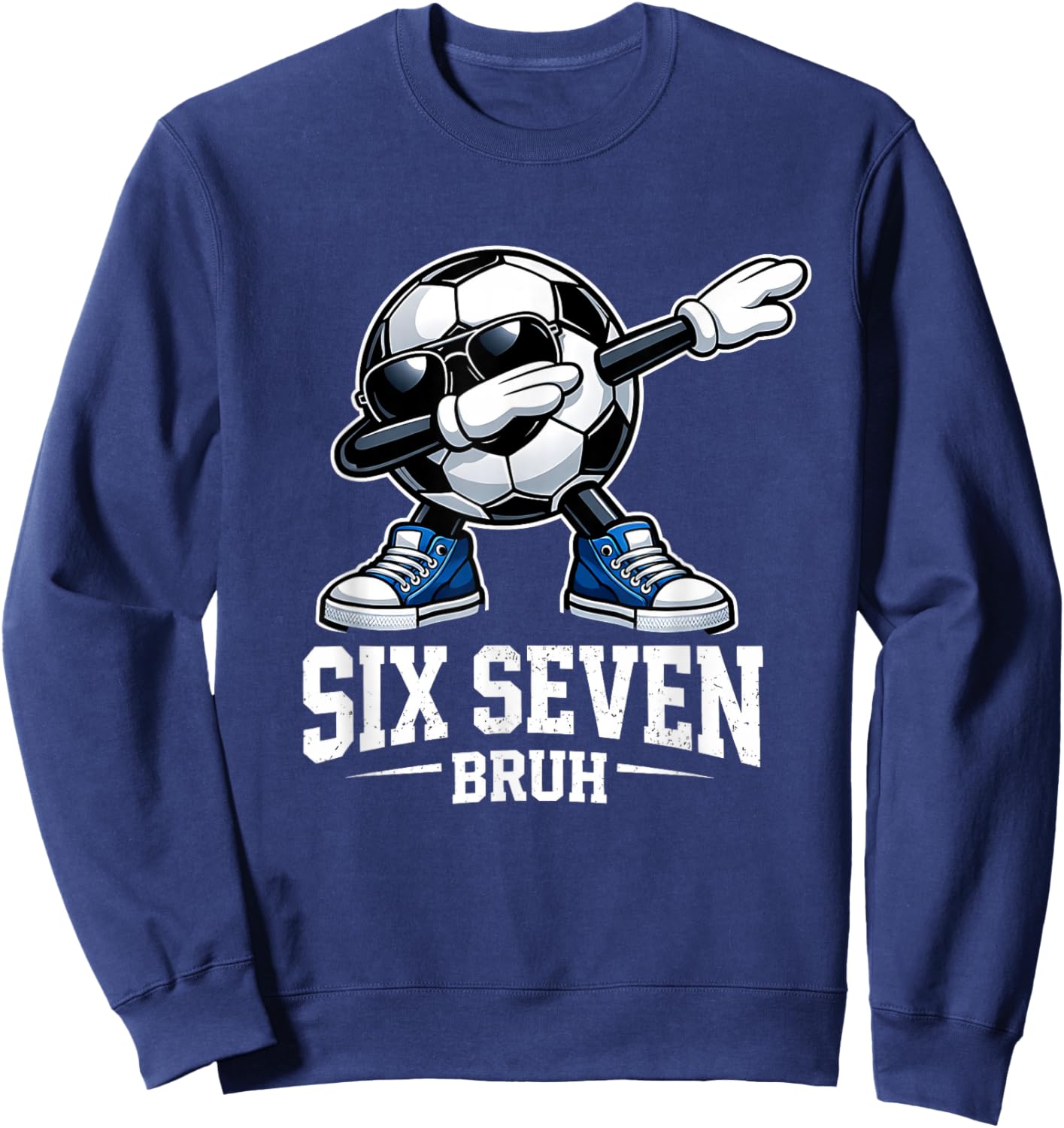 Six Seven Bruh Brainrot Gen Alpha Dabbing Football Sweatshirt - Sweatshirt | Navy