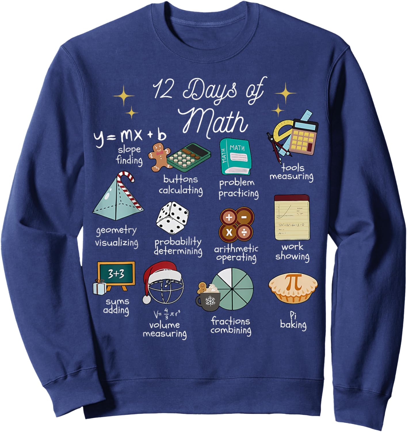 Christmas 12 Days of Math Math Teacher Xmas STEM STEMS Sweatshirt - Sweatshirt | Navy
