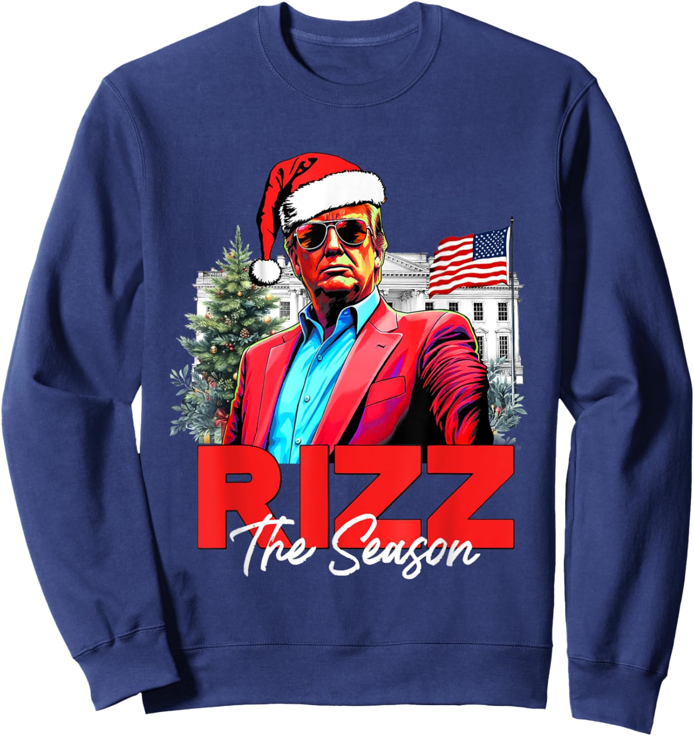 Funny Christmas Rizzmas Santa Xmas Rizz The Season Trump Sweatshirt - Sweatshirt | Navy