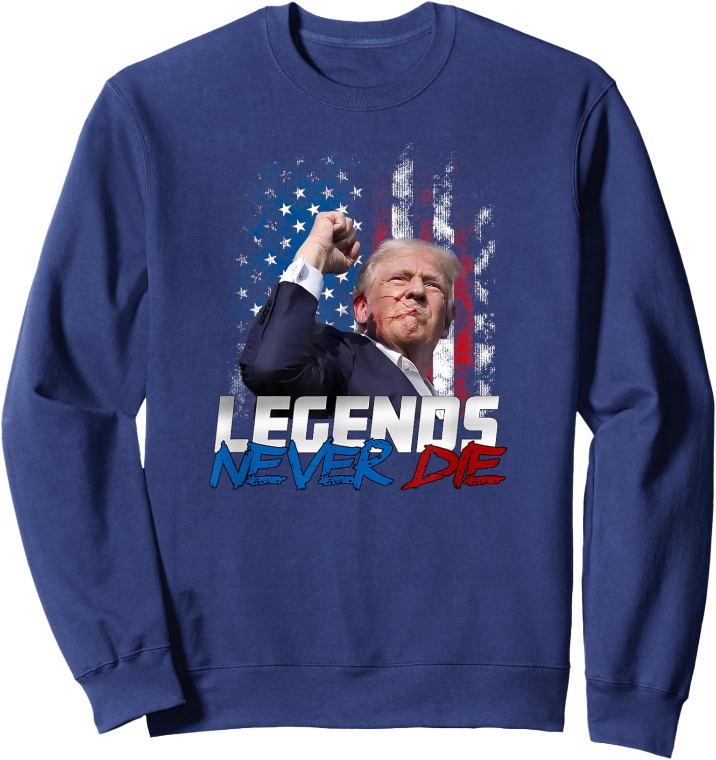 Legends Never Die - President Donald J. Trump Sweatshirt - Sweatshirt | Navy