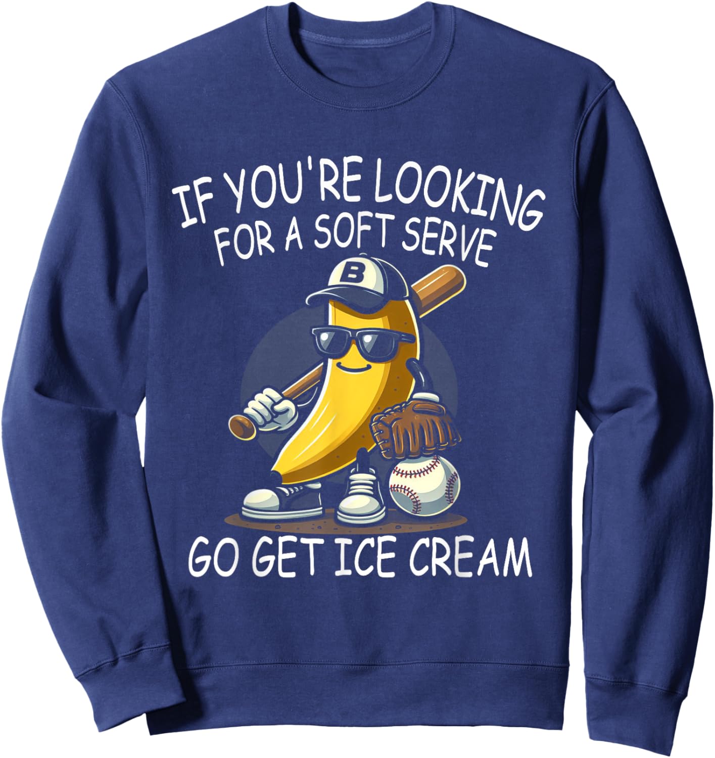 IF You Are Looking For Soft Serve Go Get Ice Cream Women Kids Sweatshirt - Sweatshirt | Navy
