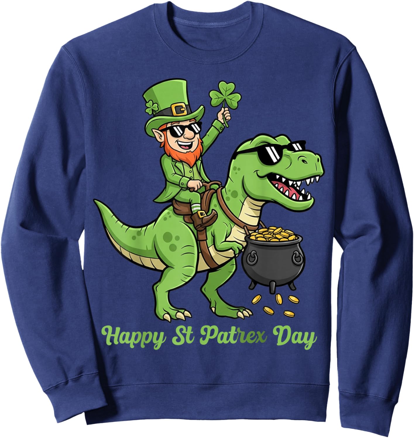 Happy St Patrex Leprechaun Dinosaure Irlandais T-Rex pour garçons Sweatshirt - Sweatshirt | Navy