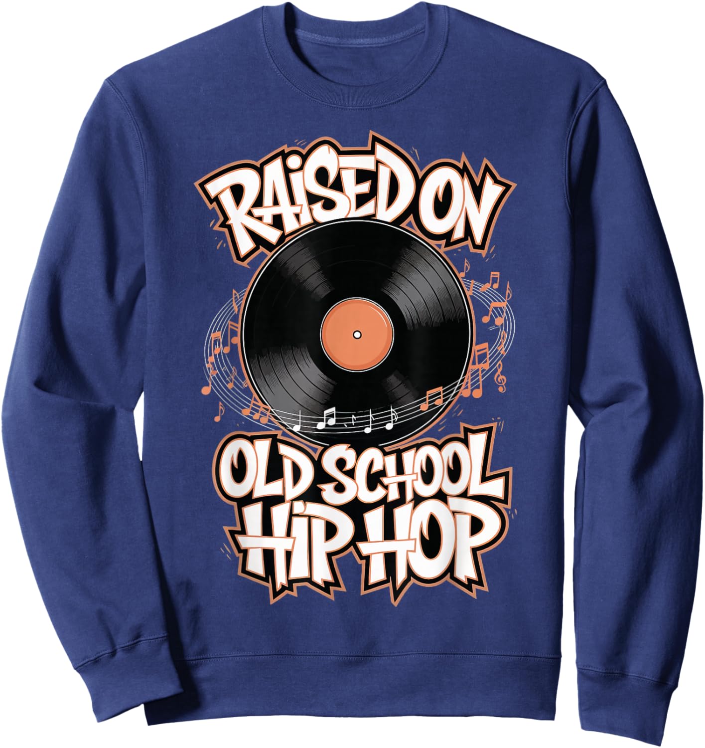 Raised On Old School Hip Hop Sweatshirt - Sweatshirt | Navy