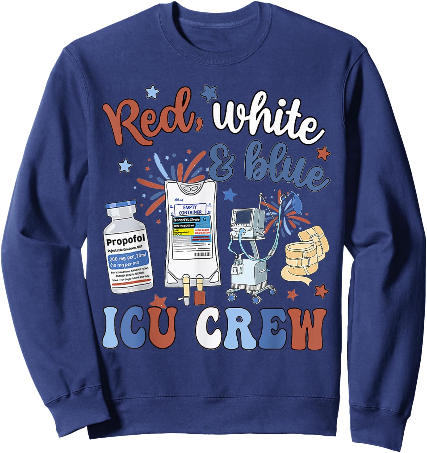 Icu Nurse 4th July Independence Day Red White Blue Icu Crew Sweatshirt - Sweatshirt | Navy