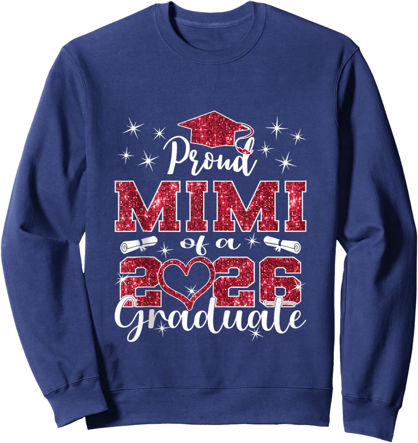 Super Proud Mimi of 2026 Graduate Senior Graduation Family Sweatshirt - Sweatshirt | Navy