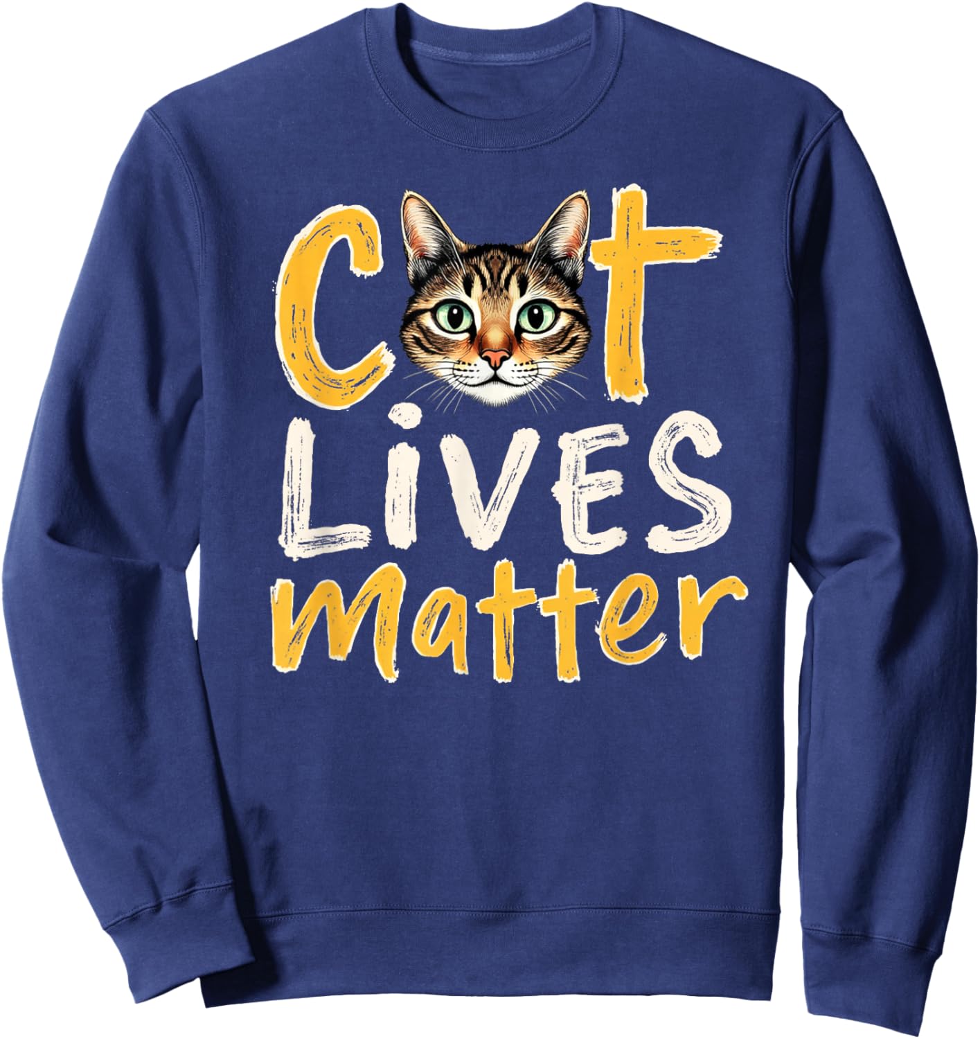 Cat Lives Matter Shirt Sweatshirt - Sweatshirt | Navy