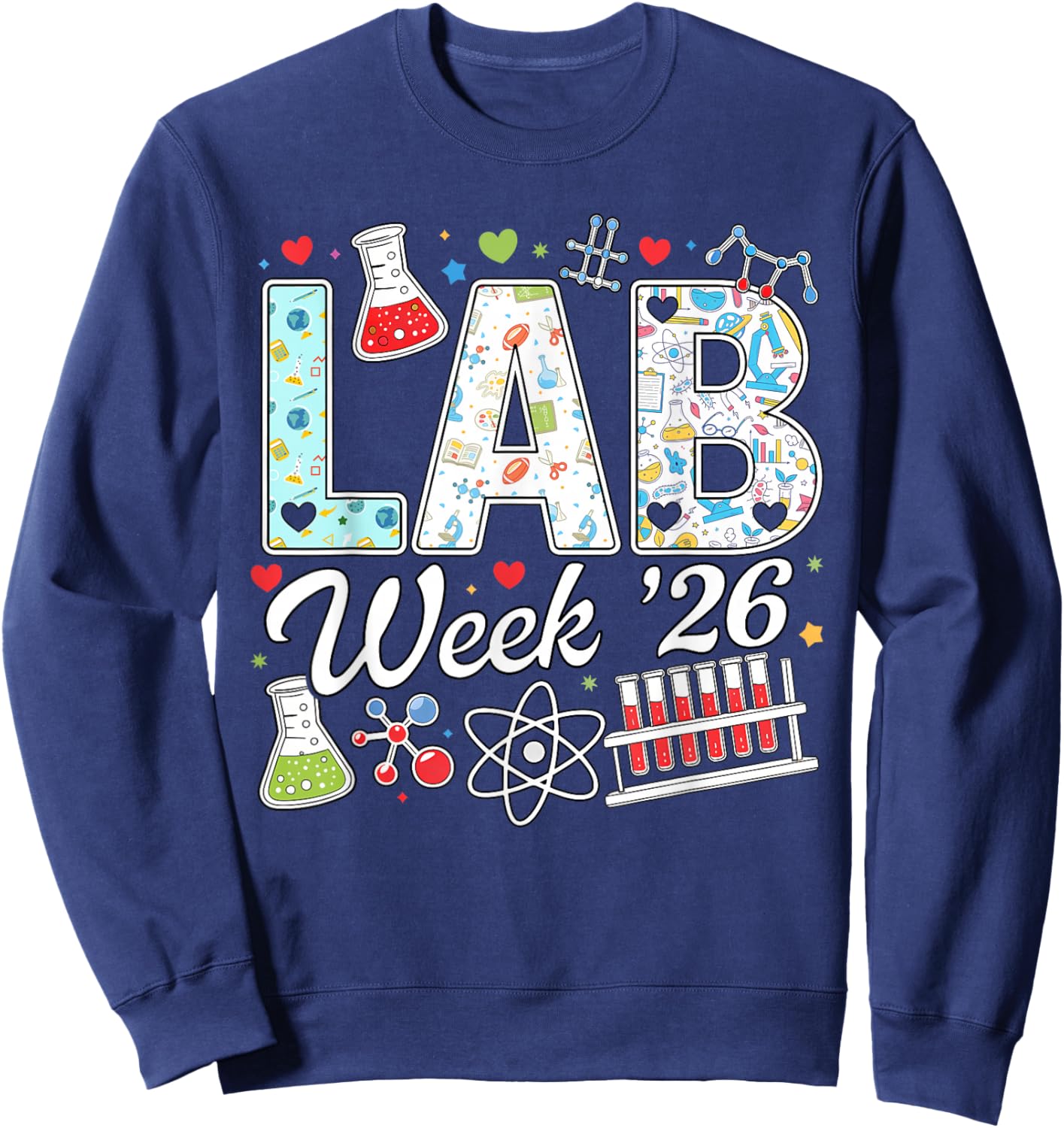 Lab Week 2026 Science Laboratory Tech Medical Technician Sweatshirt - Sweatshirt | Navy