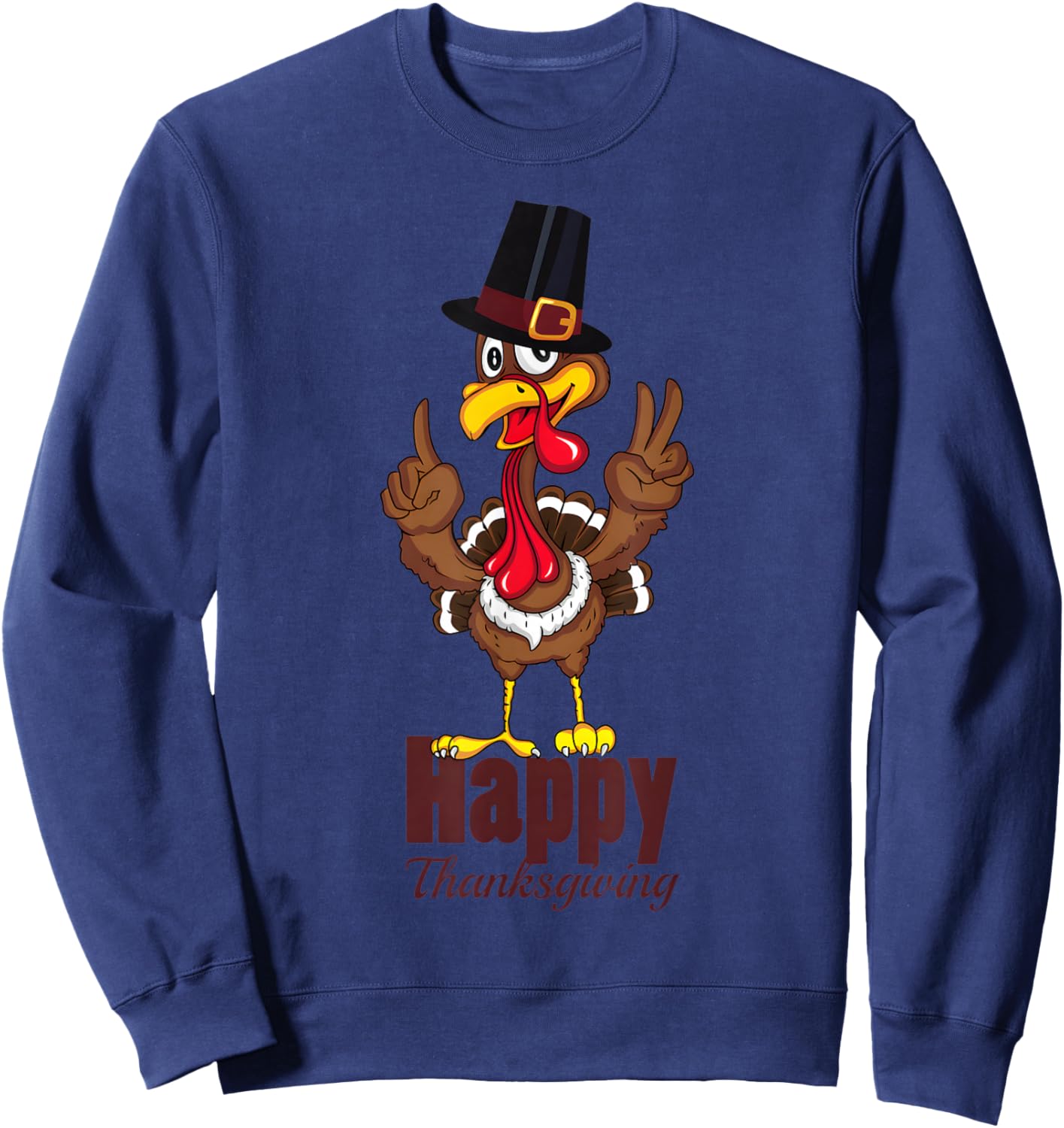 Happy Thanksgiving Funny Turkey Family Men Women Graphic Sweatshirt - Sweatshirt | Navy