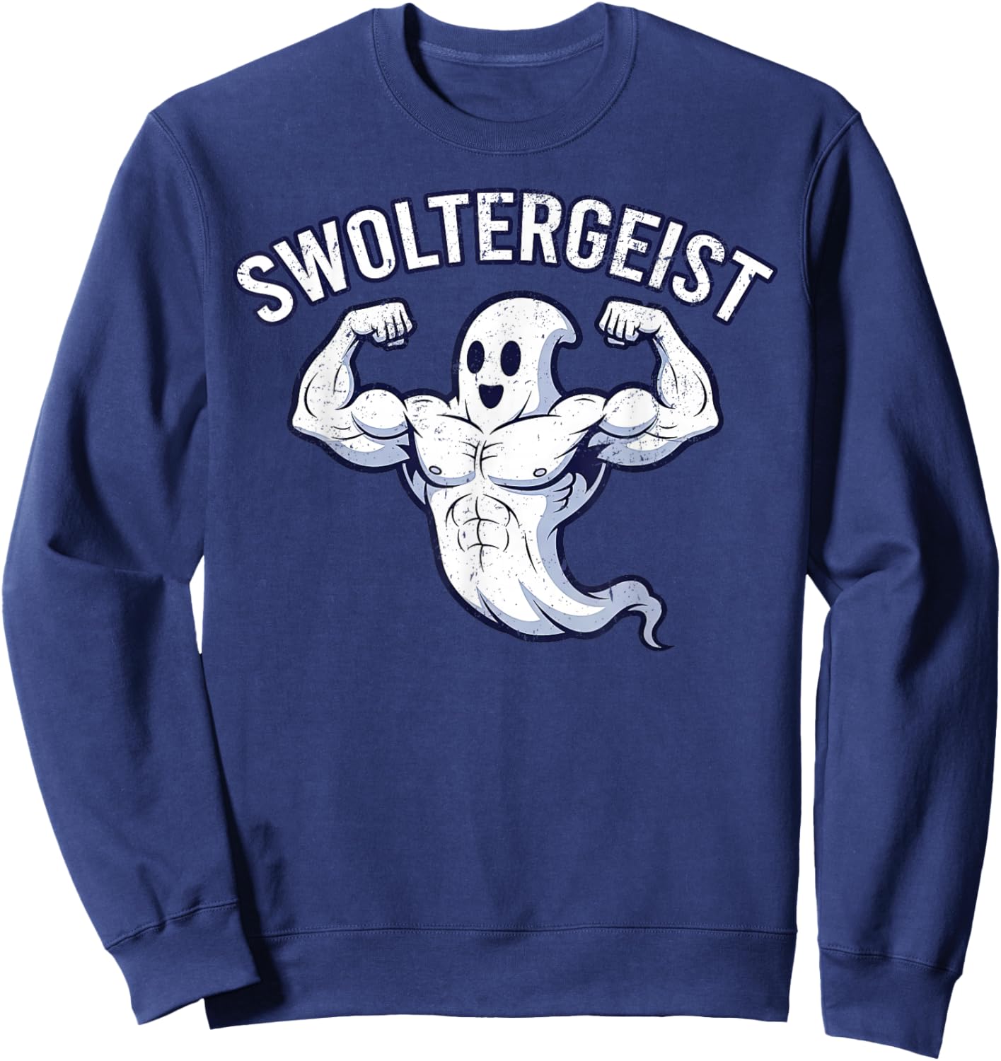 Halloween Bodybuilding Ghost Funny Swoltergeist Spooky Gym Sweatshirt - Sweatshirt | Navy