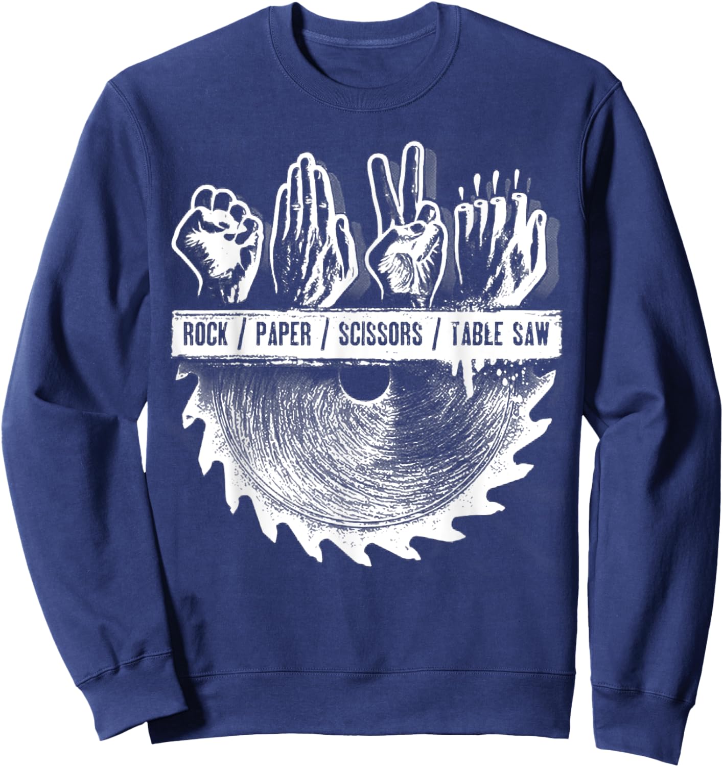 Rock Paper Scissors Table Saw Sweatshirt - Sweatshirt | Navy
