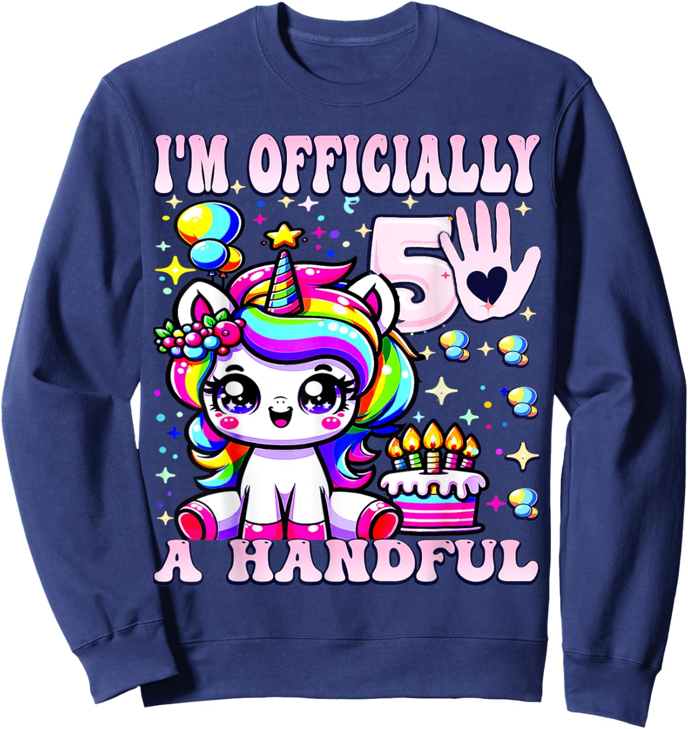 I'm Officially a Handful Birthday 5th Unicorn for girls Sweatshirt - Sweatshirt | Navy