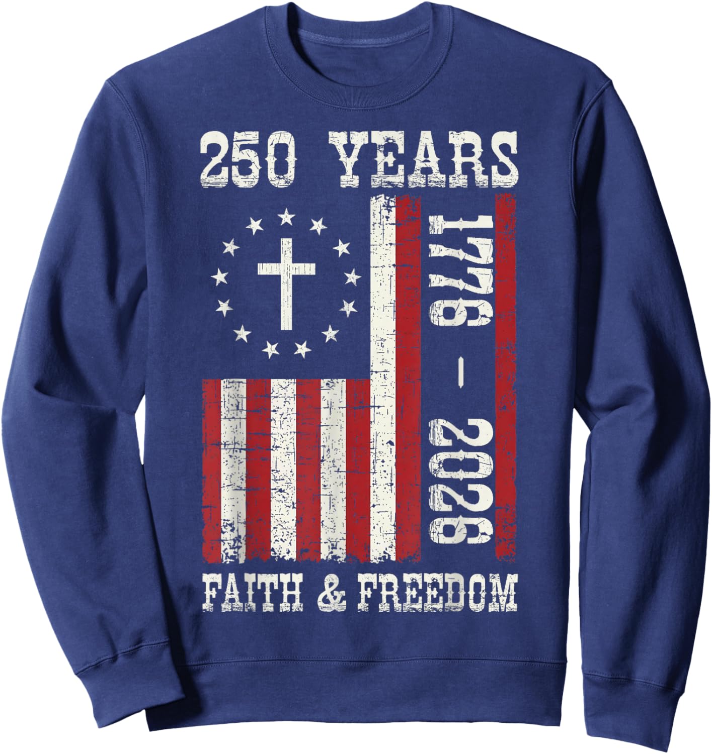 250th Anniversary USA 250 Year America Patriotic 4th of July Sweatshirt - Sweatshirt | Navy