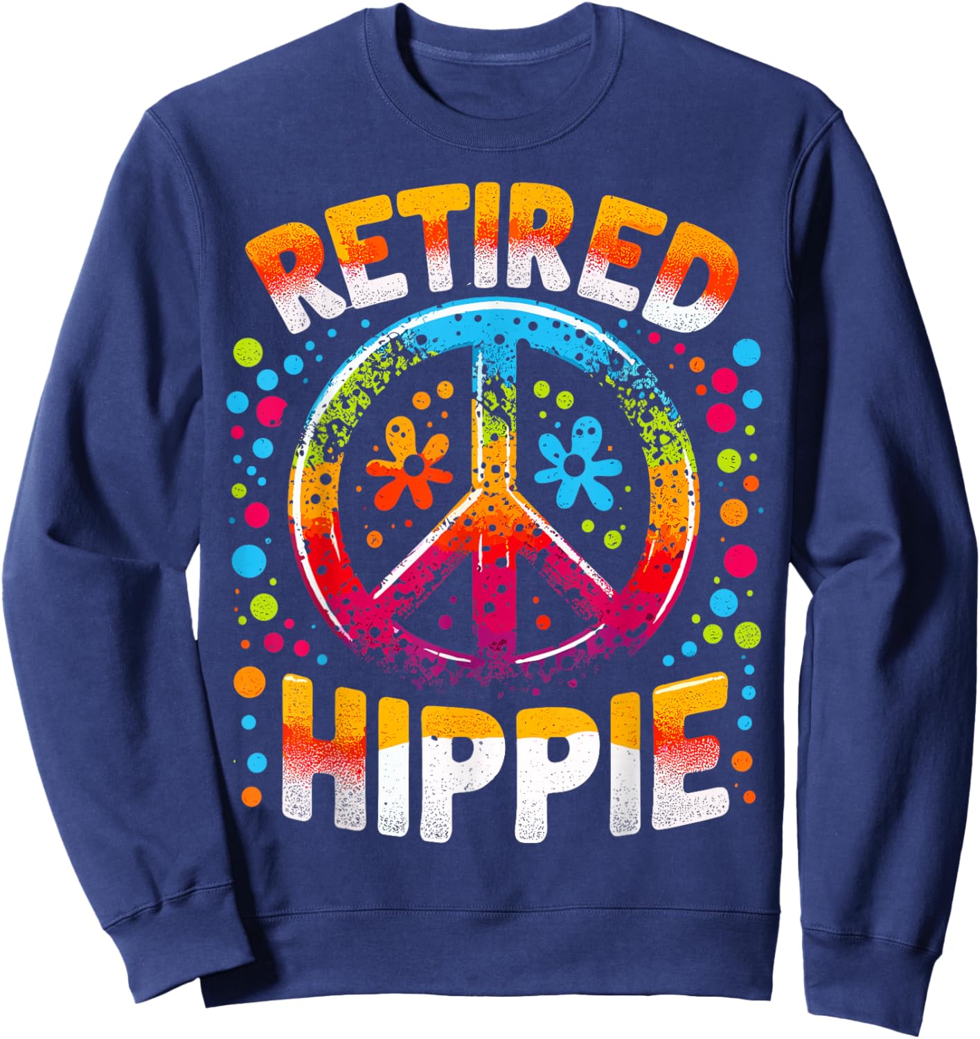 Peace Sign Retired Hippie Sweatshirt - Sweatshirt | Navy