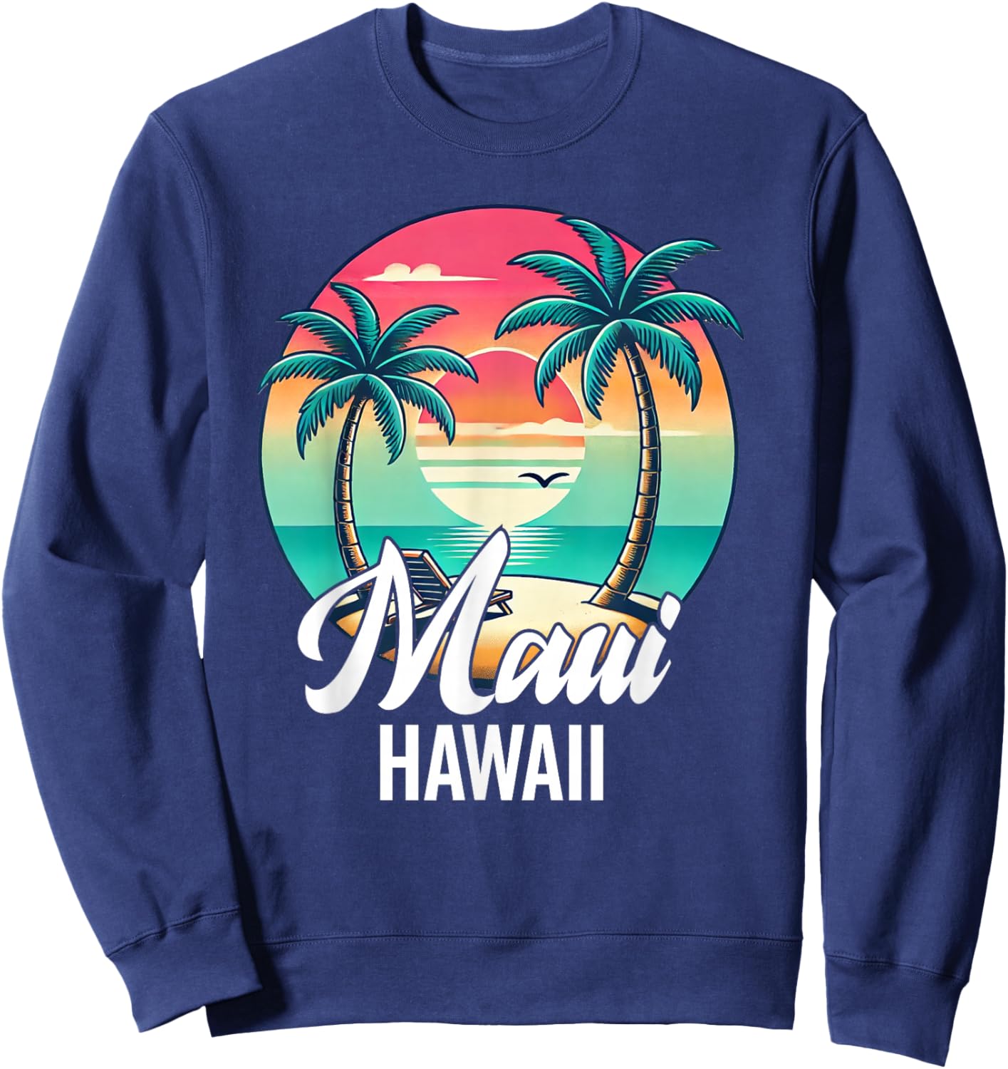 Maui Hawaii Souvenir Vacation Hawaiian Men Women Reminder Sweatshirt - Sweatshirt | Navy