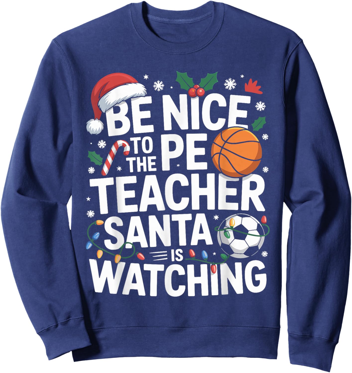 PE Teacher Christmas Physical Education Xmas Sweatshirt - Sweatshirt | Navy