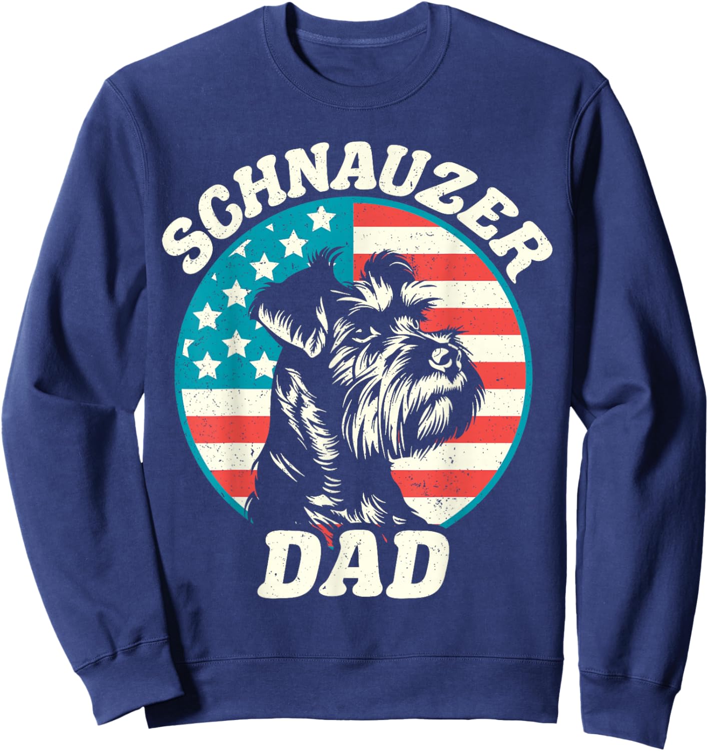 Schnauzer Dad Dog Patriotic Father Pet USA Sweatshirt - Sweatshirt | Navy