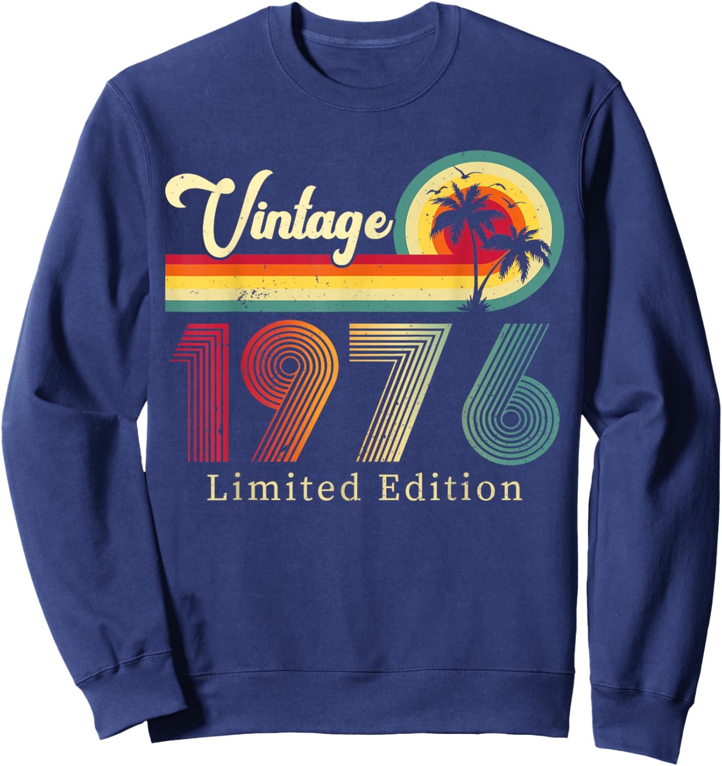 50th Birthday Vintage 76 Retro 50 Years Old Sweatshirt - Sweatshirt | Navy