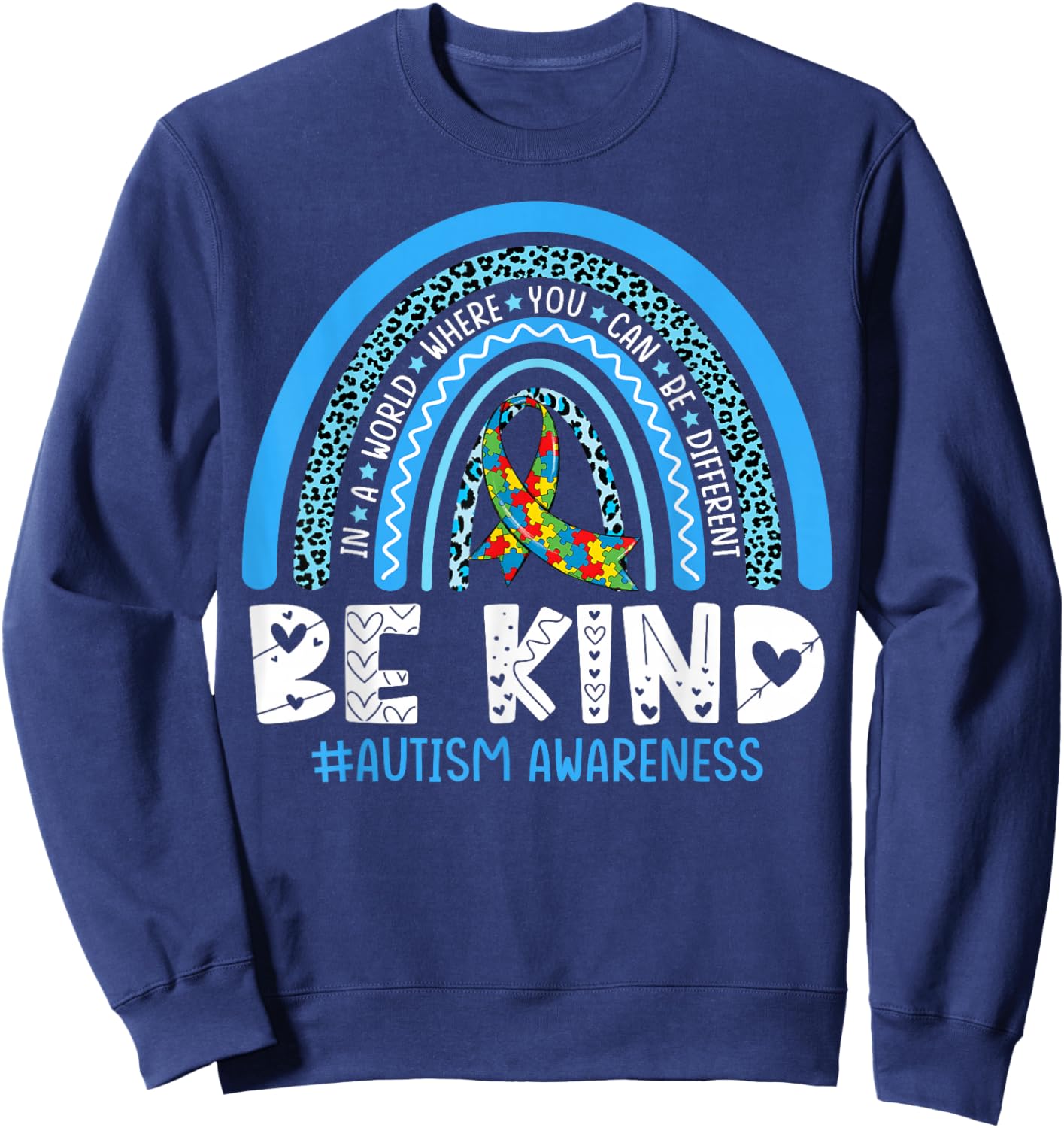 Autism Awareness Rainbow We Wear Blue April Men Women Kid Sweatshirt - Sweatshirt | Navy