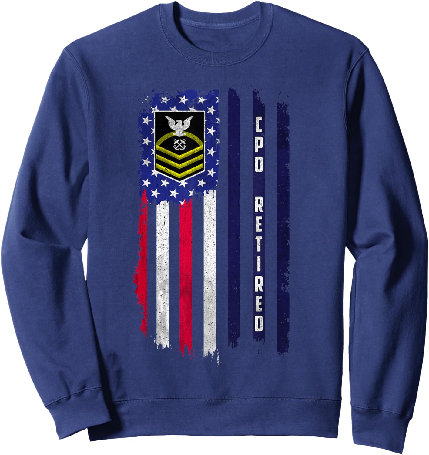 Retired E-7 Chief Petty Officer CPO Rank American Flag Papa Sweatshirt - Sweatshirt | Navy