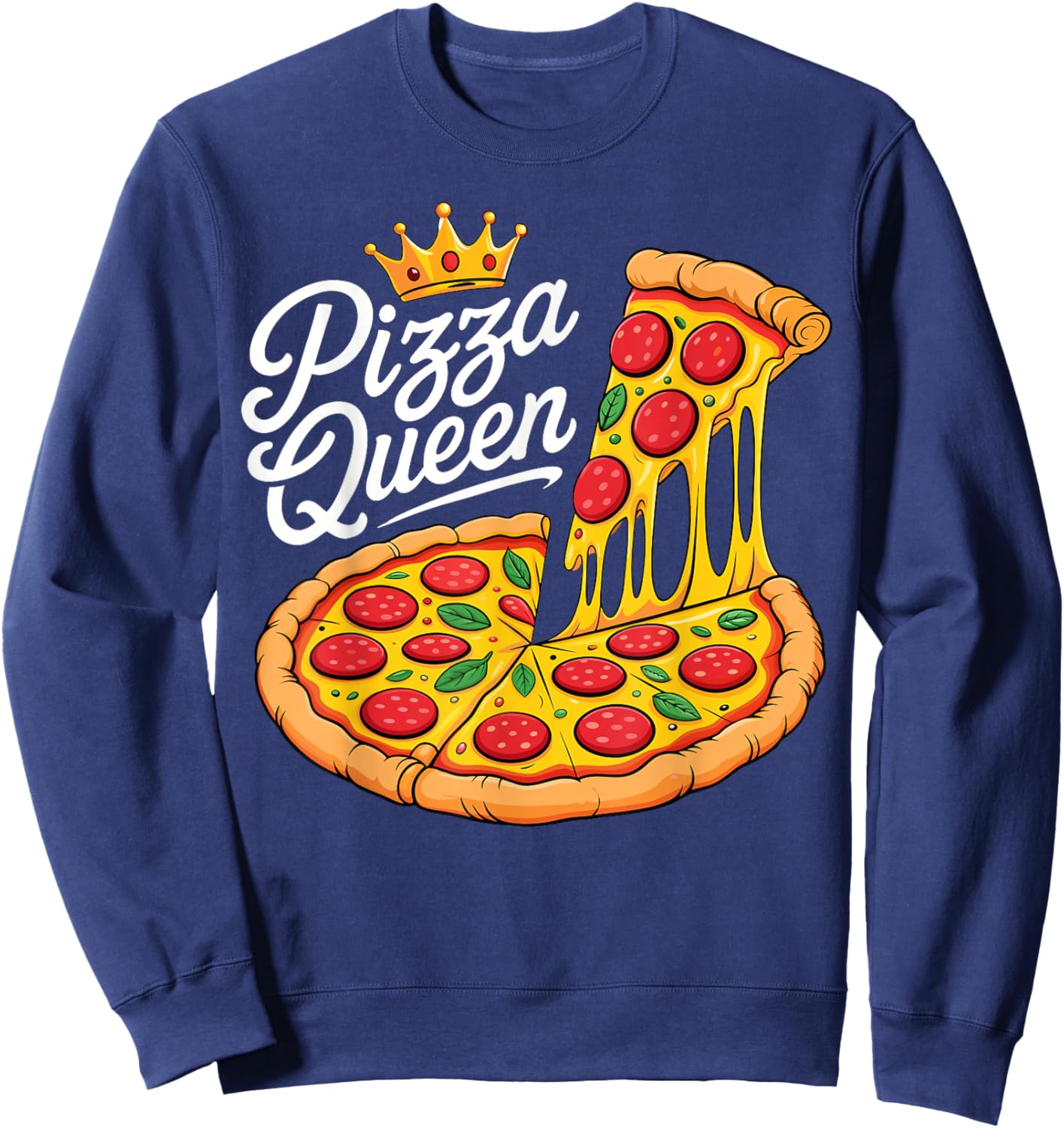 Pizza Queen Fun Girls Women Pizza Food Lovers Sweatshirt - Sweatshirt | Navy