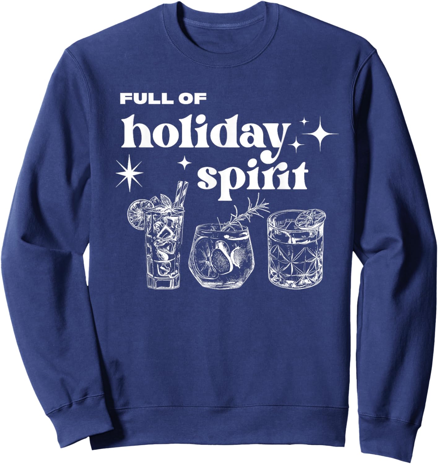 Christmas Full of Holiday Spirit Cocktail Club Women Men Sweatshirt - Sweatshirt | Navy