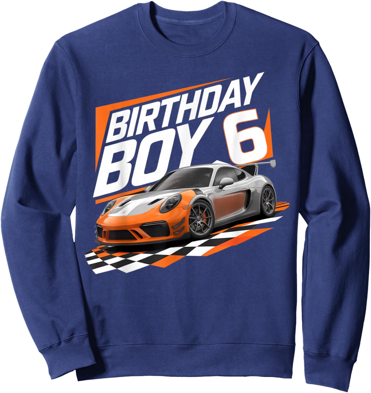 6th Birthday Race Car 6 Year Old Bday Racing Car Boys Kids Sweatshirt - Sweatshirt | Navy