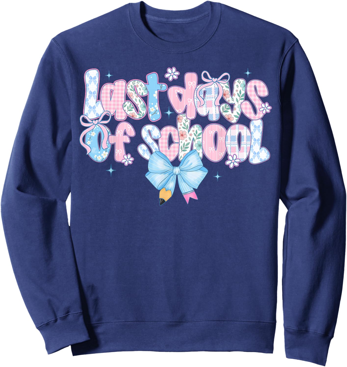 Happy Last Day of School Coquette Bow Retro Funny Pencil Sweatshirt - Sweatshirt | Navy
