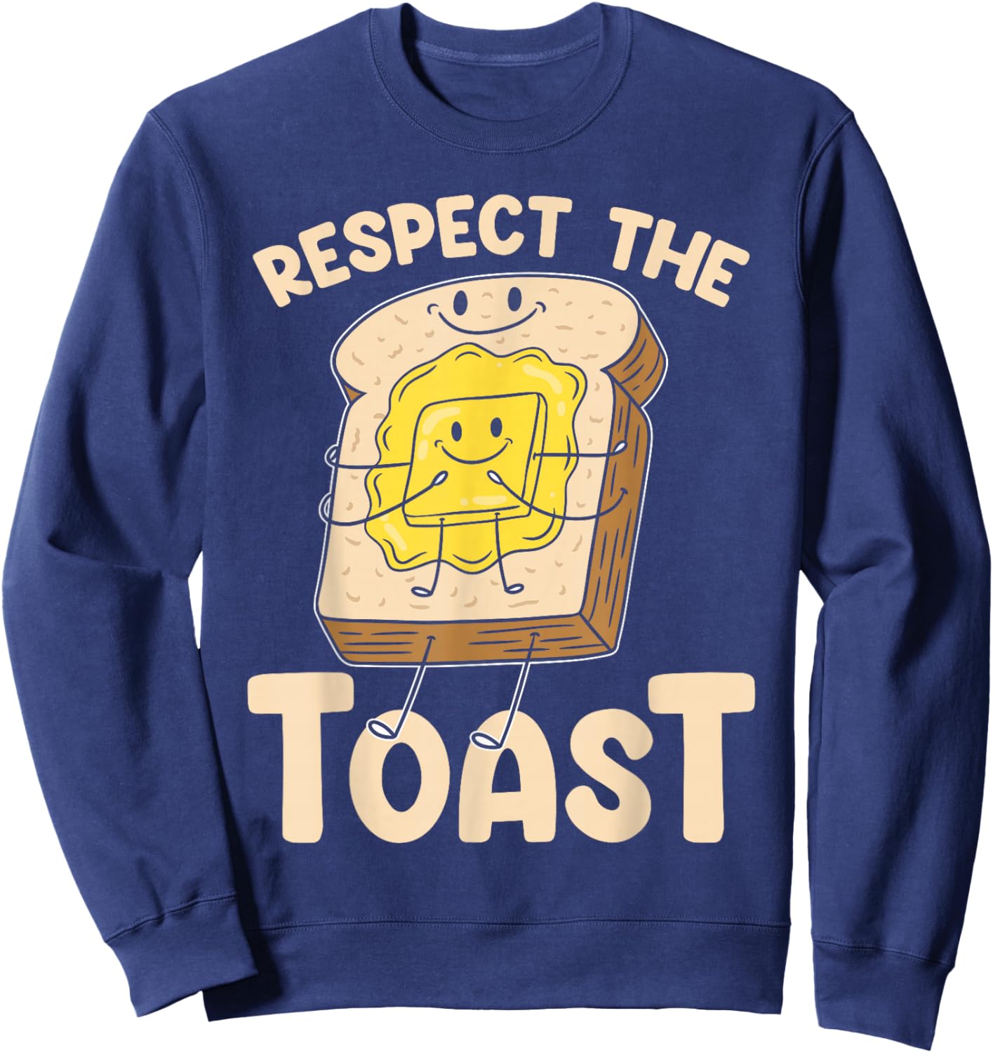 Baking Respect The Toast Bread Toast Sweatshirt - Sweatshirt | Navy