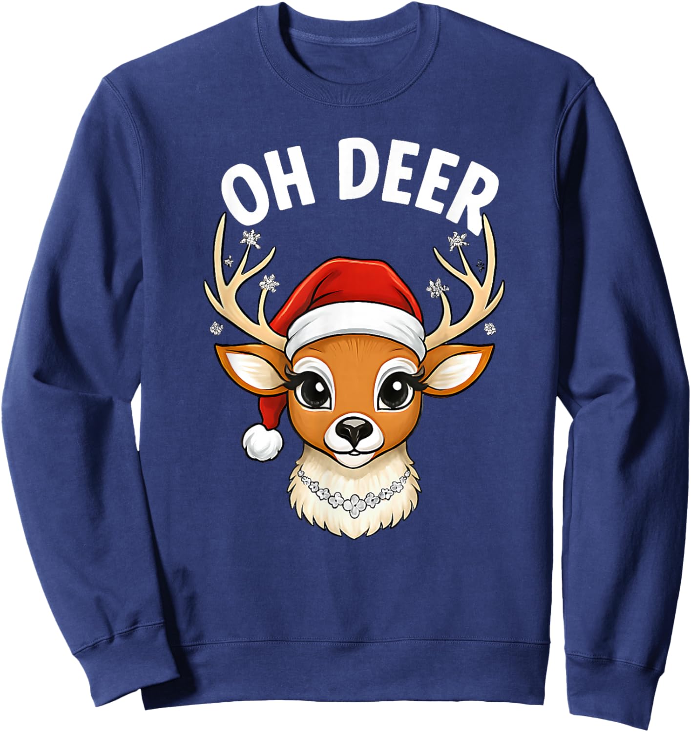 Funny Oh Deer Reindeer Cute Christmas Pun Winter Holiday Sweatshirt - Sweatshirt | Navy